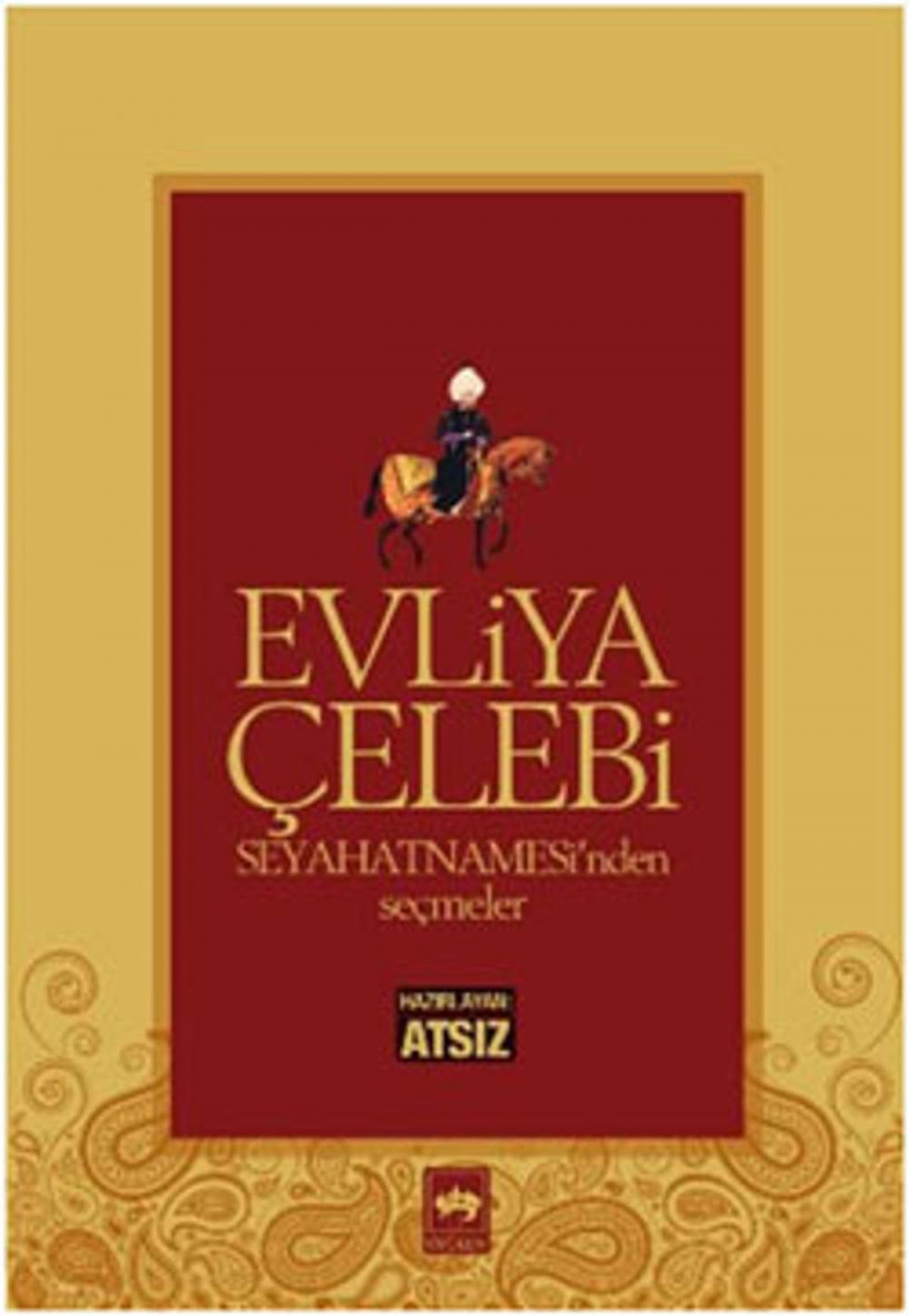 Big bigCover of Evliya Çelebi Seyahatnamesi'nden Seçmeler