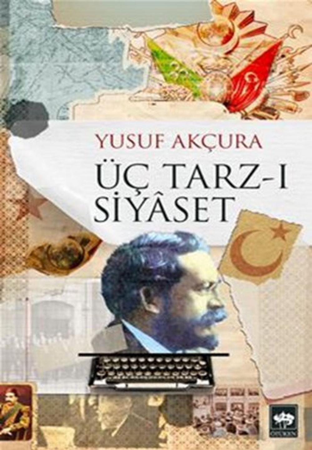 Big bigCover of Üç Tarz-ı Siyaset