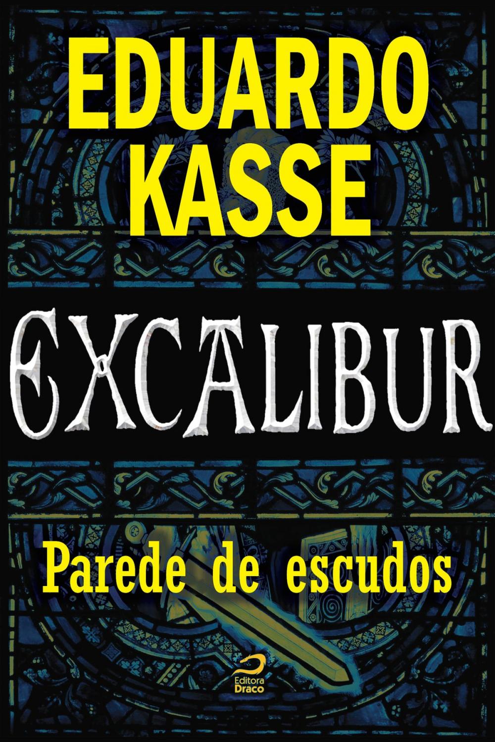 Big bigCover of Excalibur - Parede de escudos