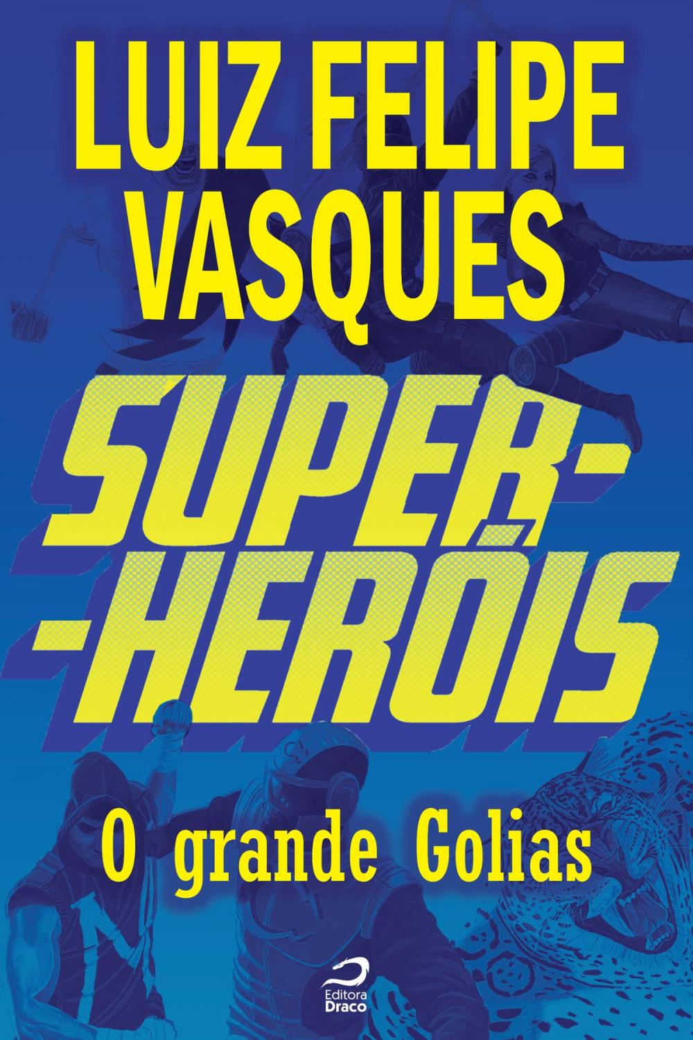 Big bigCover of Super-Heróis - O Grande Golias