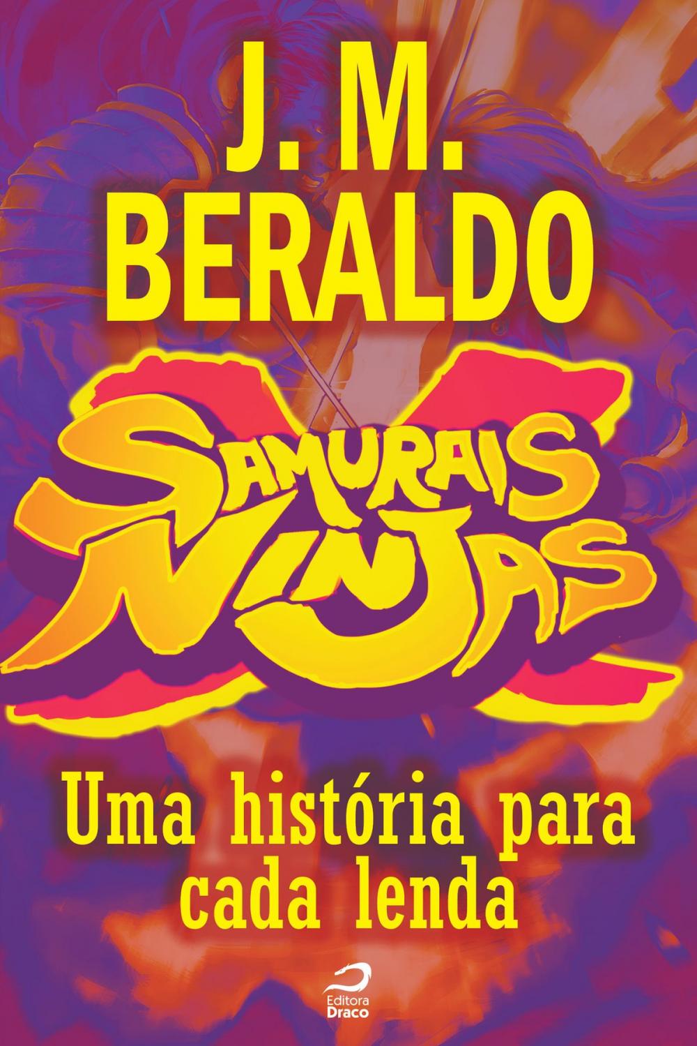 Big bigCover of Samurais x Ninjas - Uma história para cada lenda