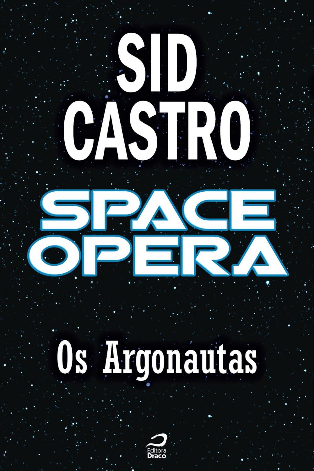 Big bigCover of Space Opera - Os Argonautas