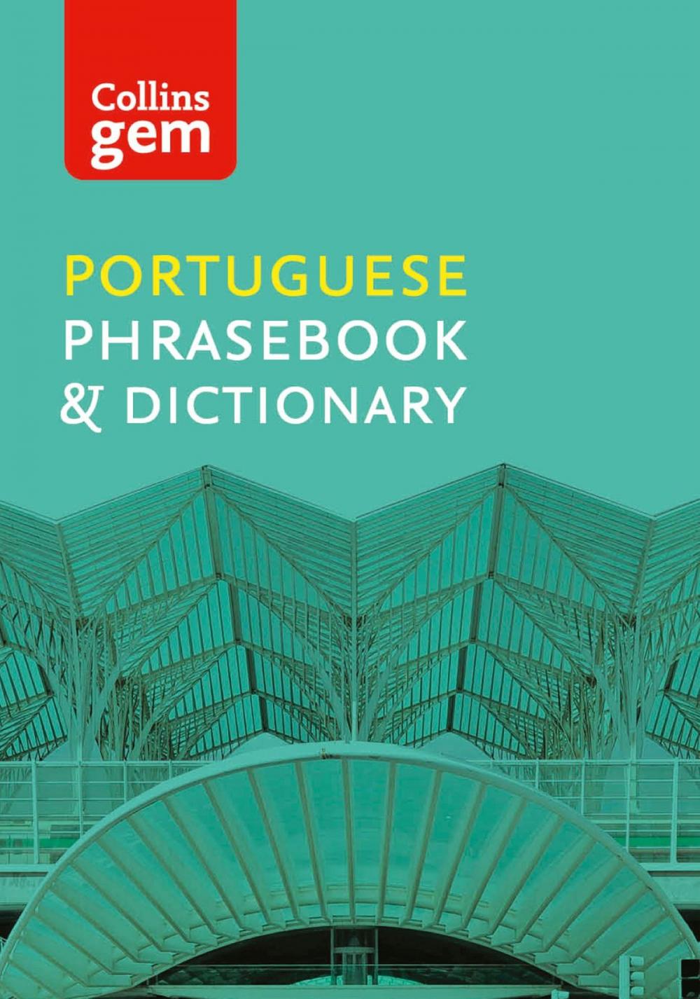 Big bigCover of Collins Portuguese Phrasebook and Dictionary Gem Edition: Essential phrases and words (Collins Gem)