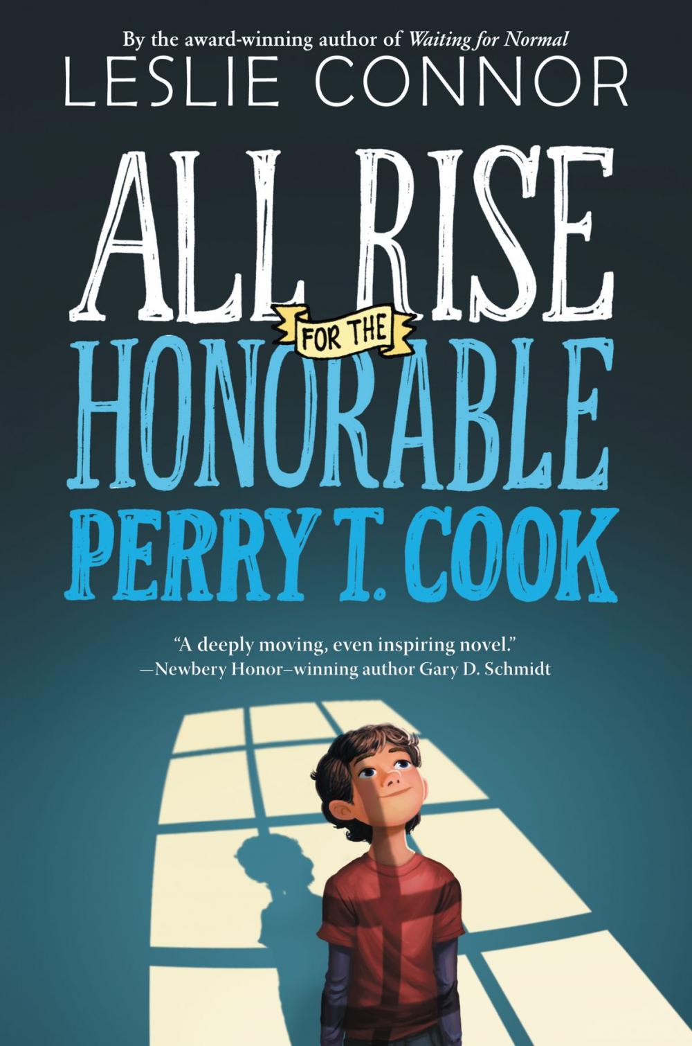 Big bigCover of All Rise for the Honorable Perry T. Cook