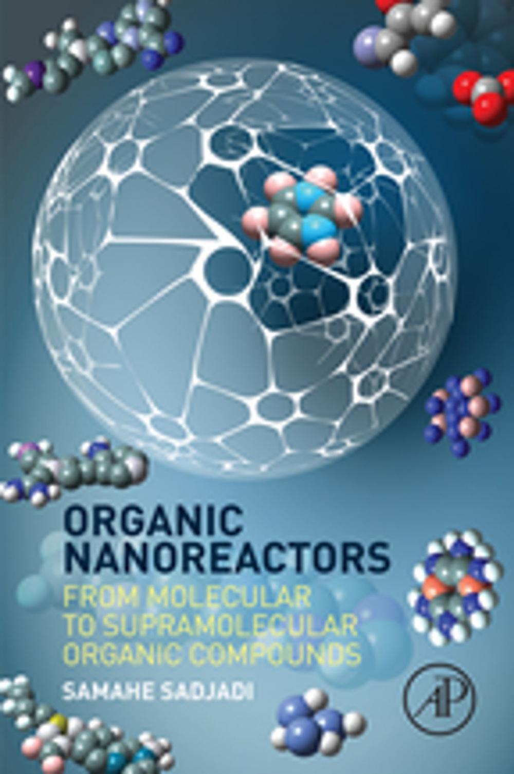 Big bigCover of Organic Nanoreactors