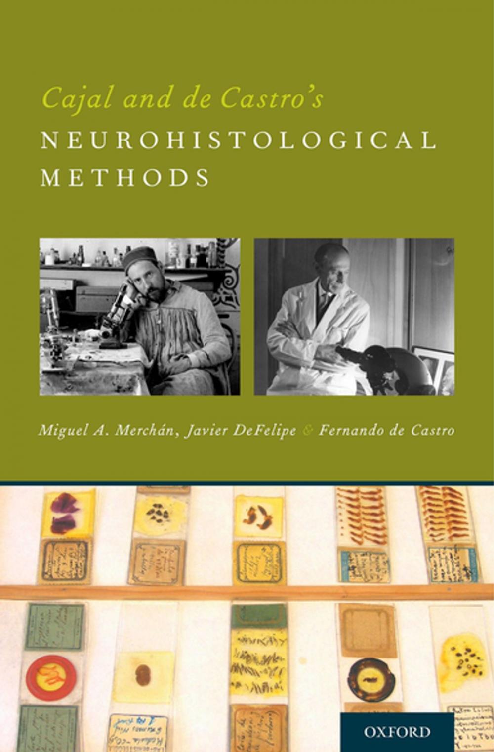 Big bigCover of Cajal and de Castro's Neurohistological Methods