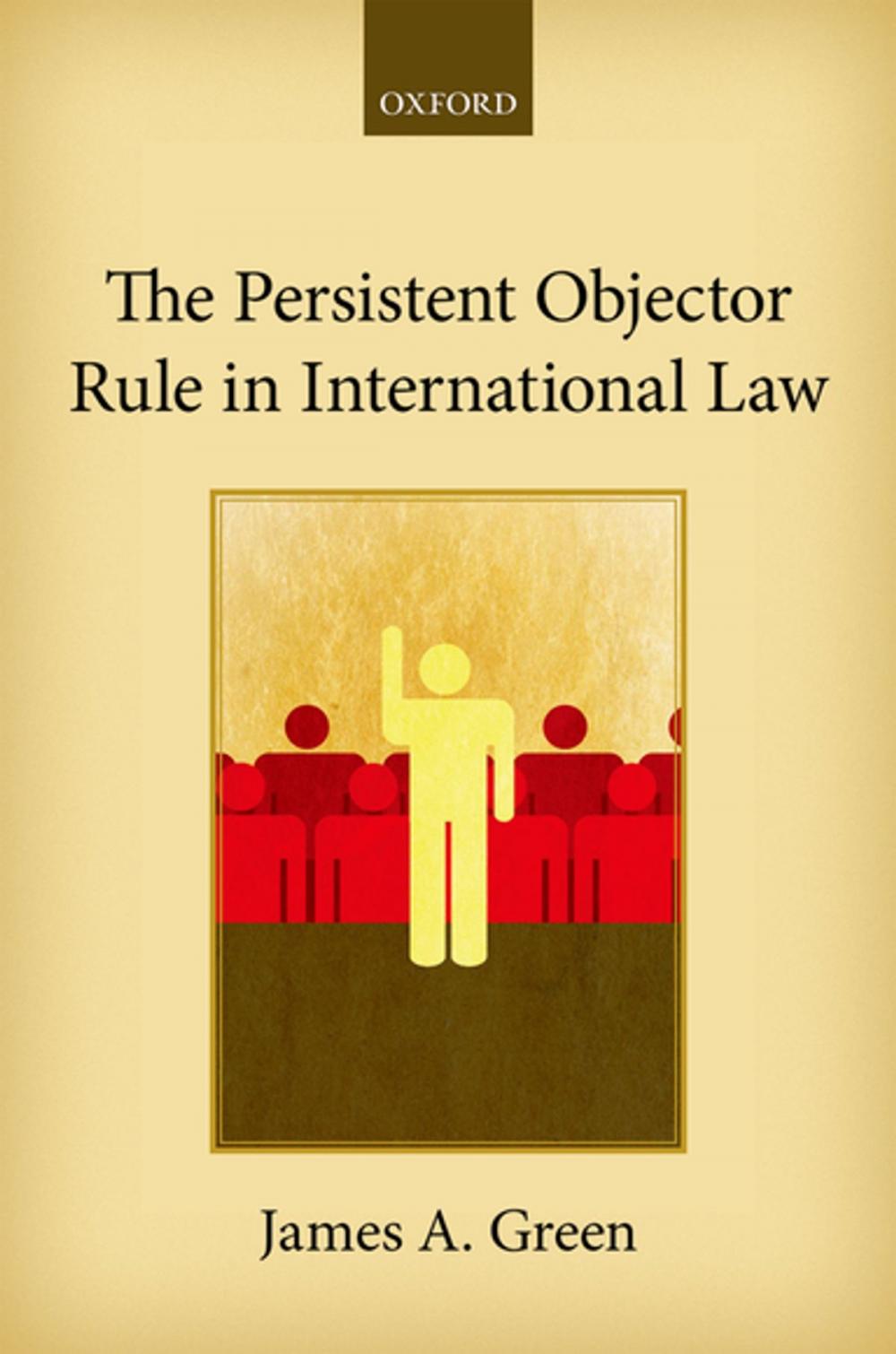 Big bigCover of The Persistent Objector Rule in International Law