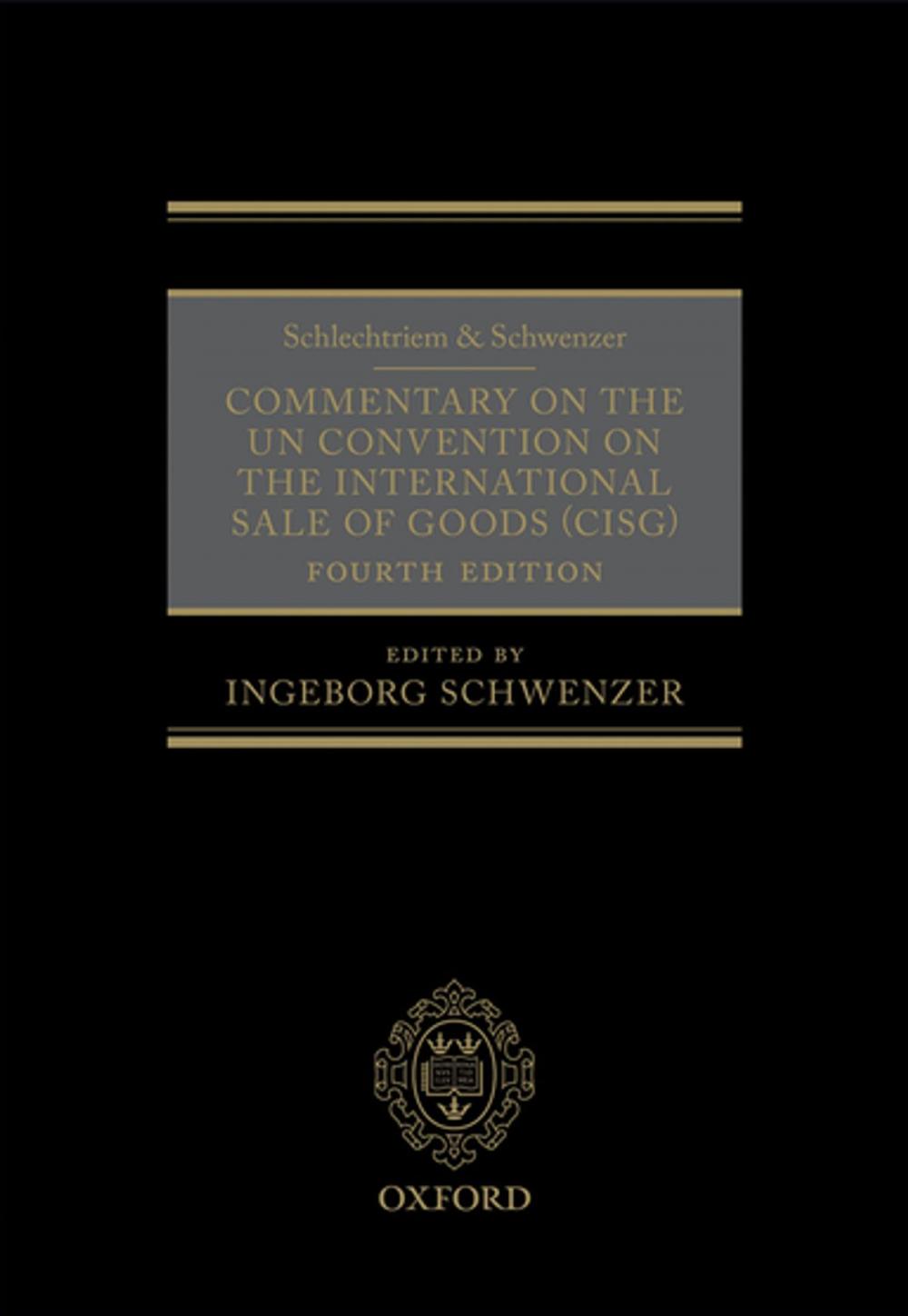 Big bigCover of Schlechtriem & Schwenzer: Commentary on the UN Convention on the International Sale of Goods