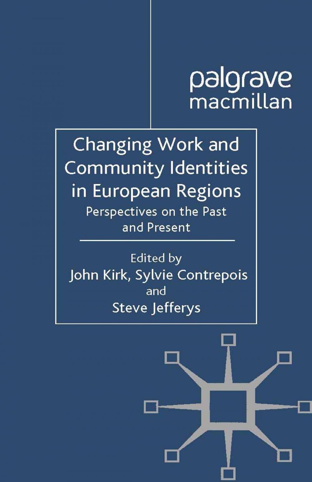 Big bigCover of Changing Work and Community Identities in European Regions