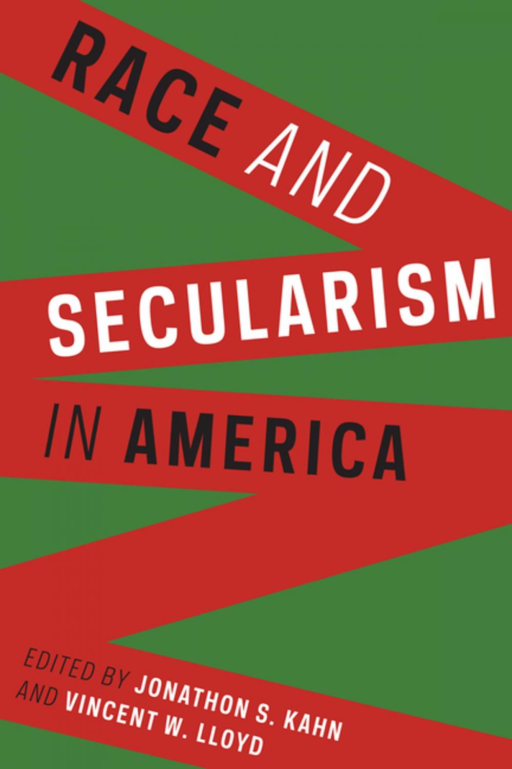 Big bigCover of Race and Secularism in America