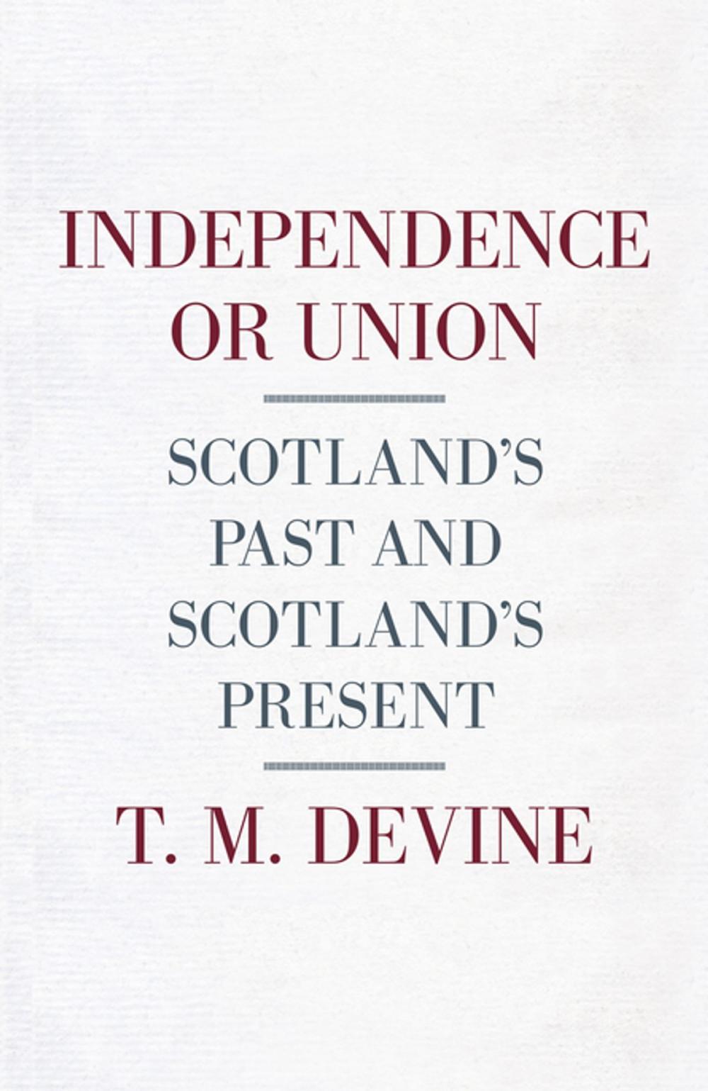 Big bigCover of Independence or Union