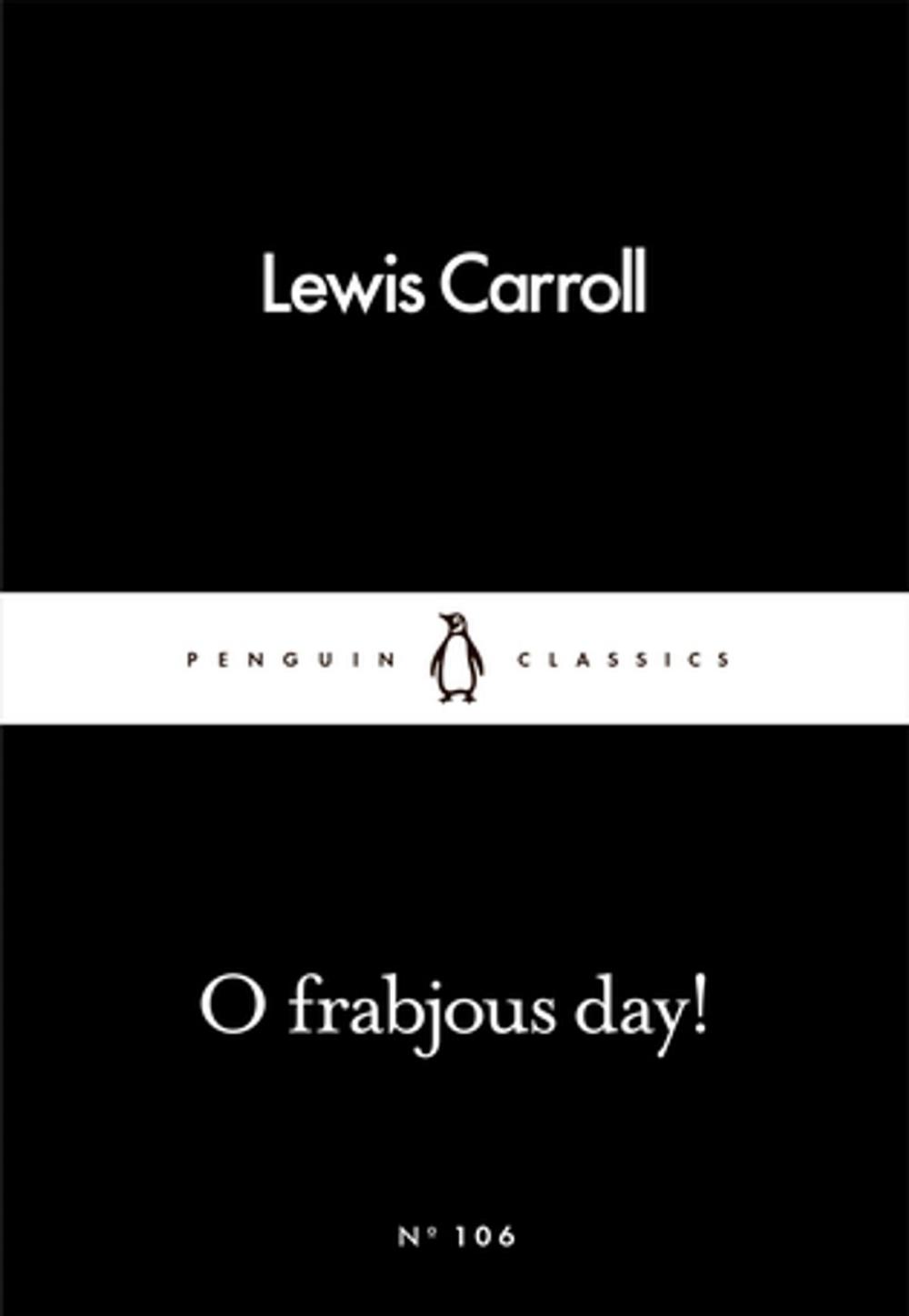 Big bigCover of O Frabjous Day!