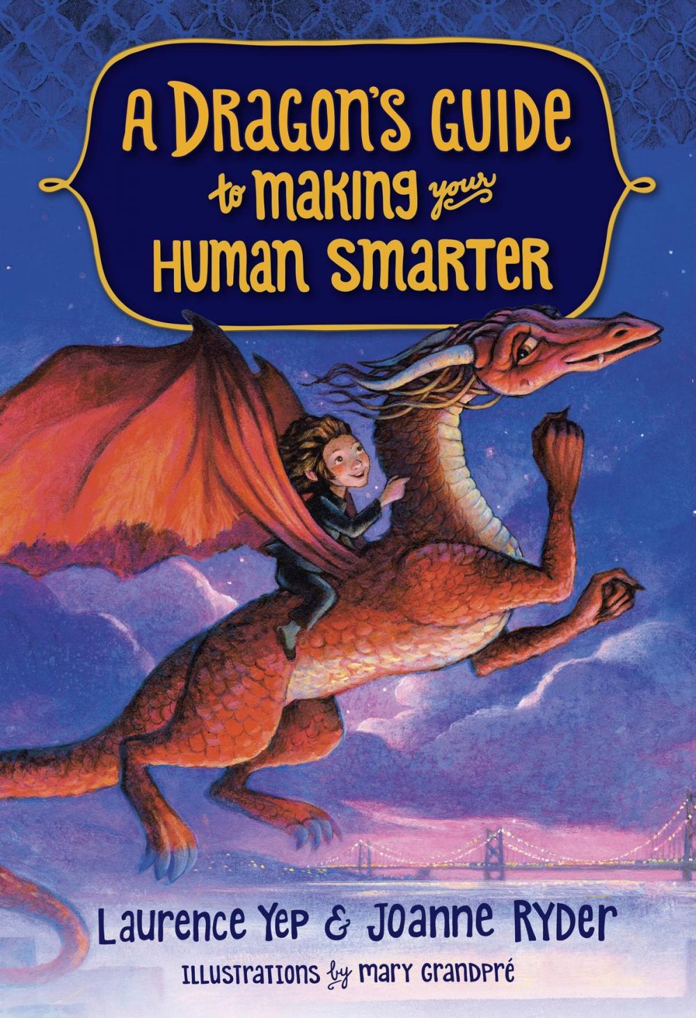 Big bigCover of A Dragon's Guide to Making Your Human Smarter