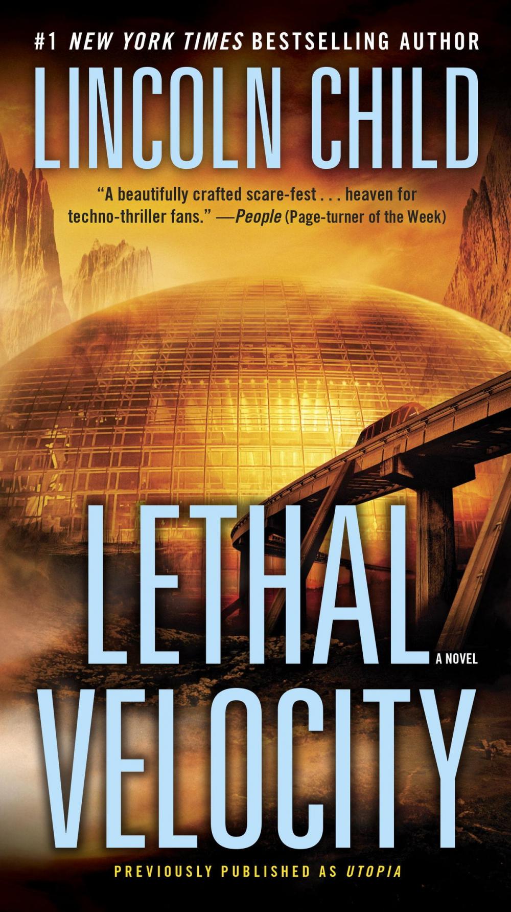 Big bigCover of Lethal Velocity (Previously published as Utopia)