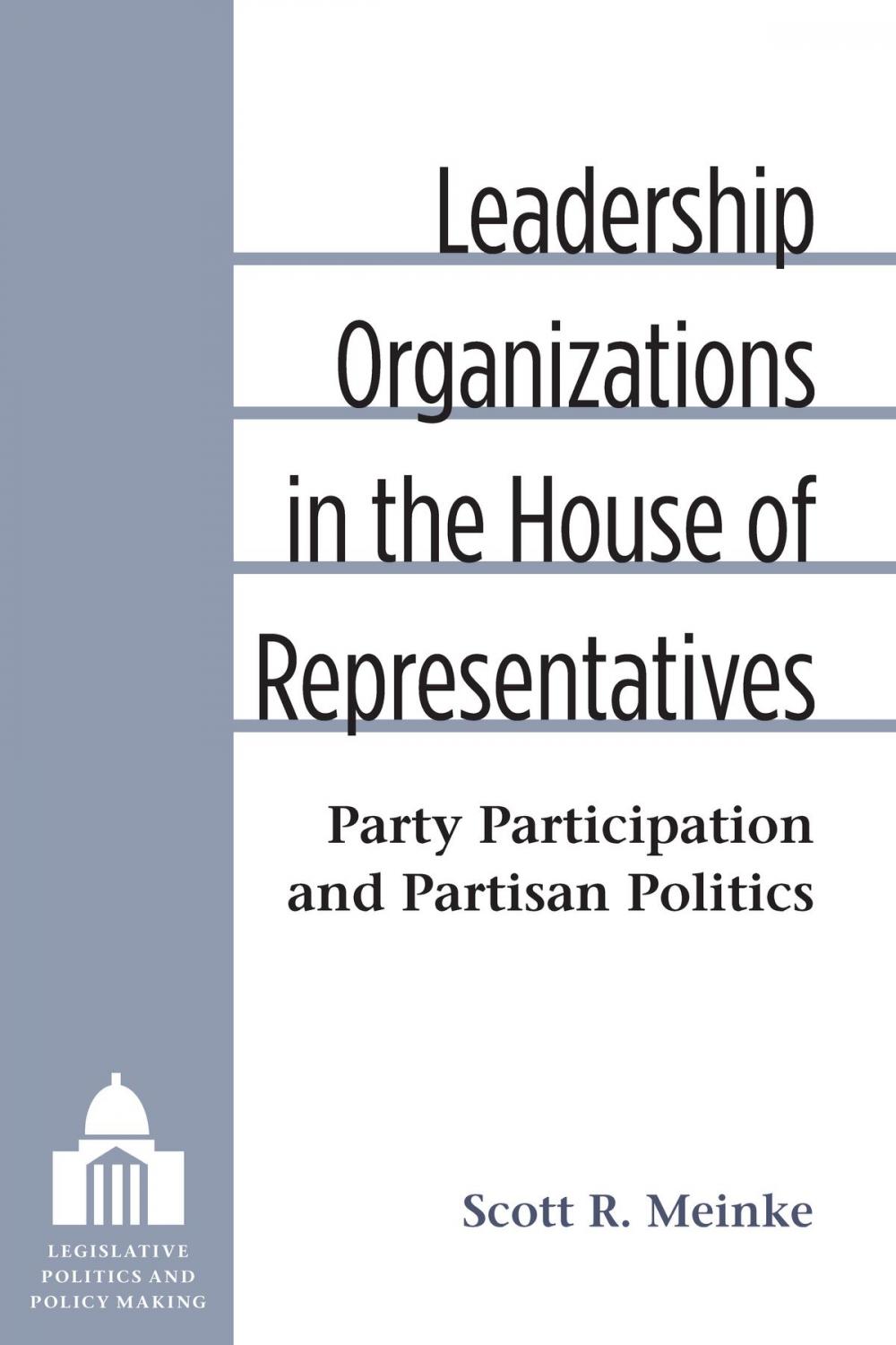 Big bigCover of Leadership Organizations in the House of Representatives