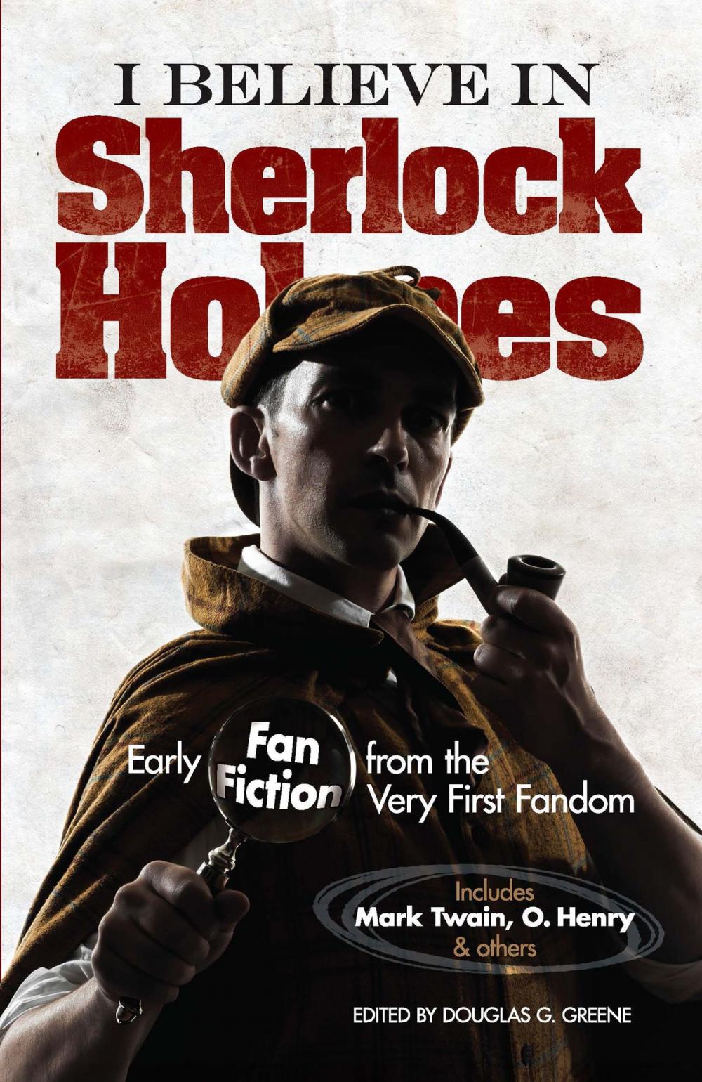 Big bigCover of I Believe in Sherlock Holmes