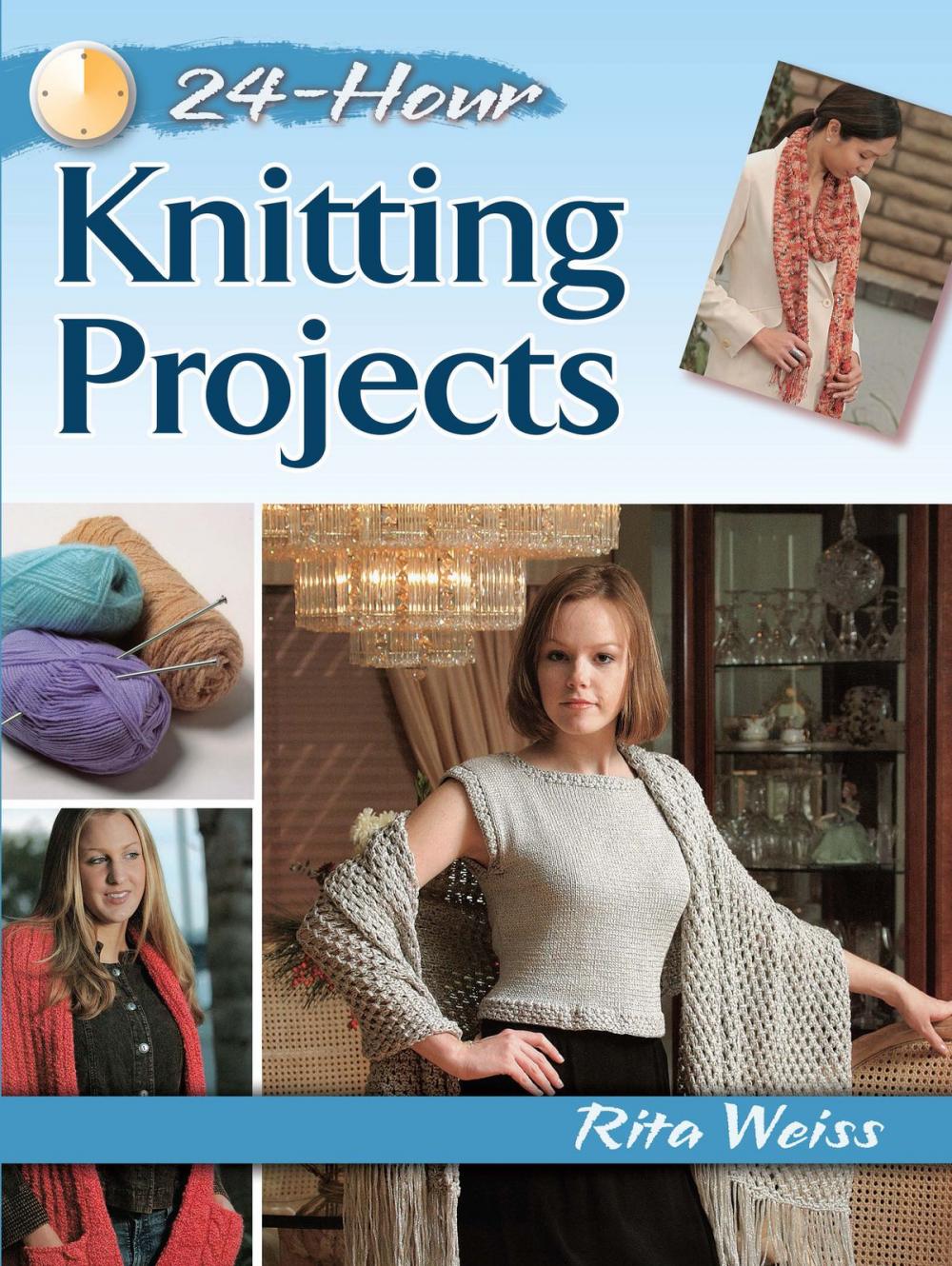 Big bigCover of 24-Hour Knitting Projects