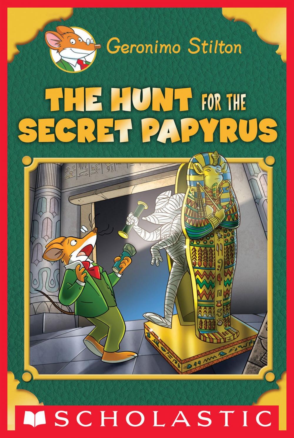 Big bigCover of The Hunt for the Secret Papyrus (Geronimo Stilton: Special Edition)