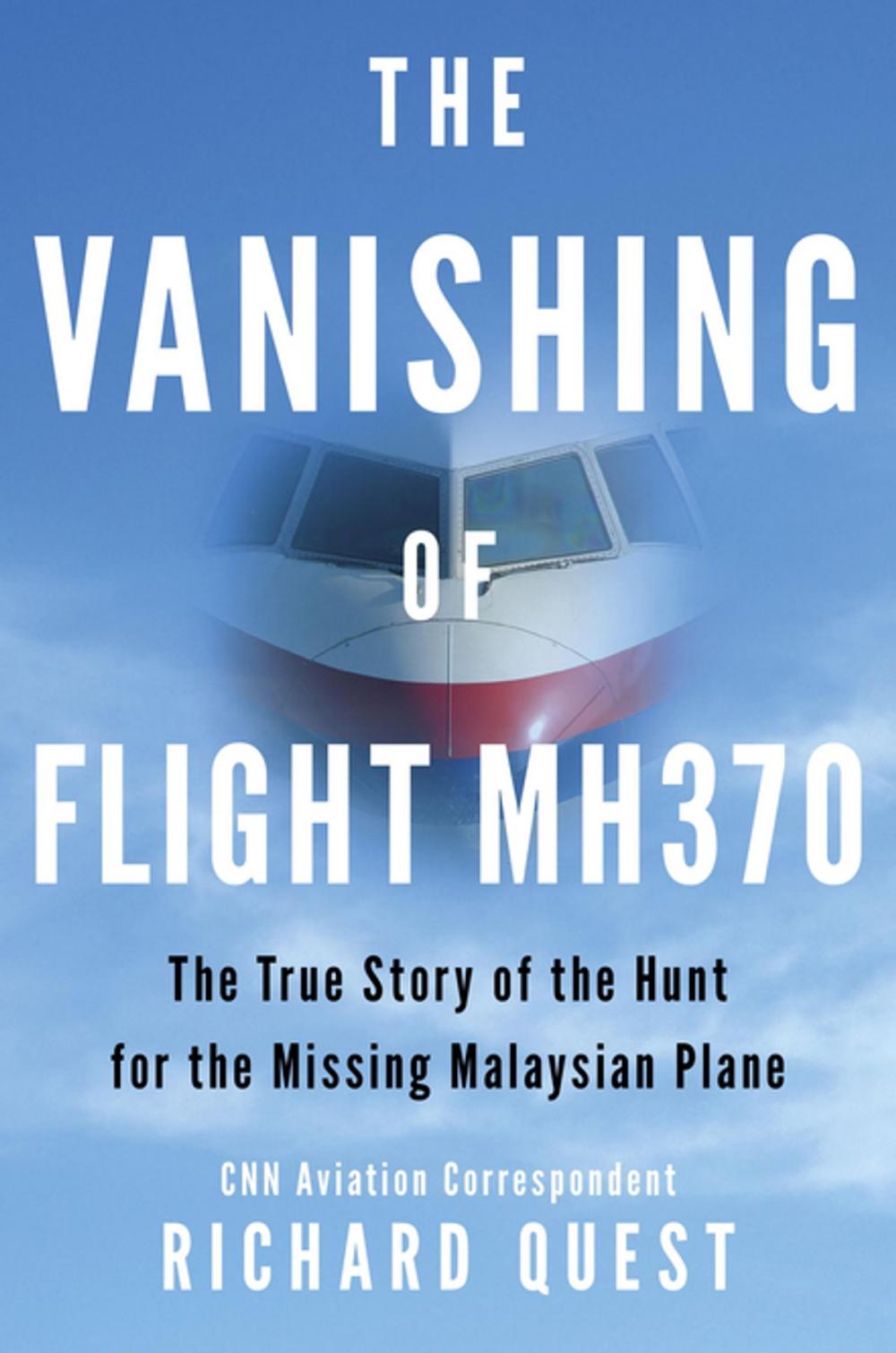 Big bigCover of The Vanishing of Flight MH370