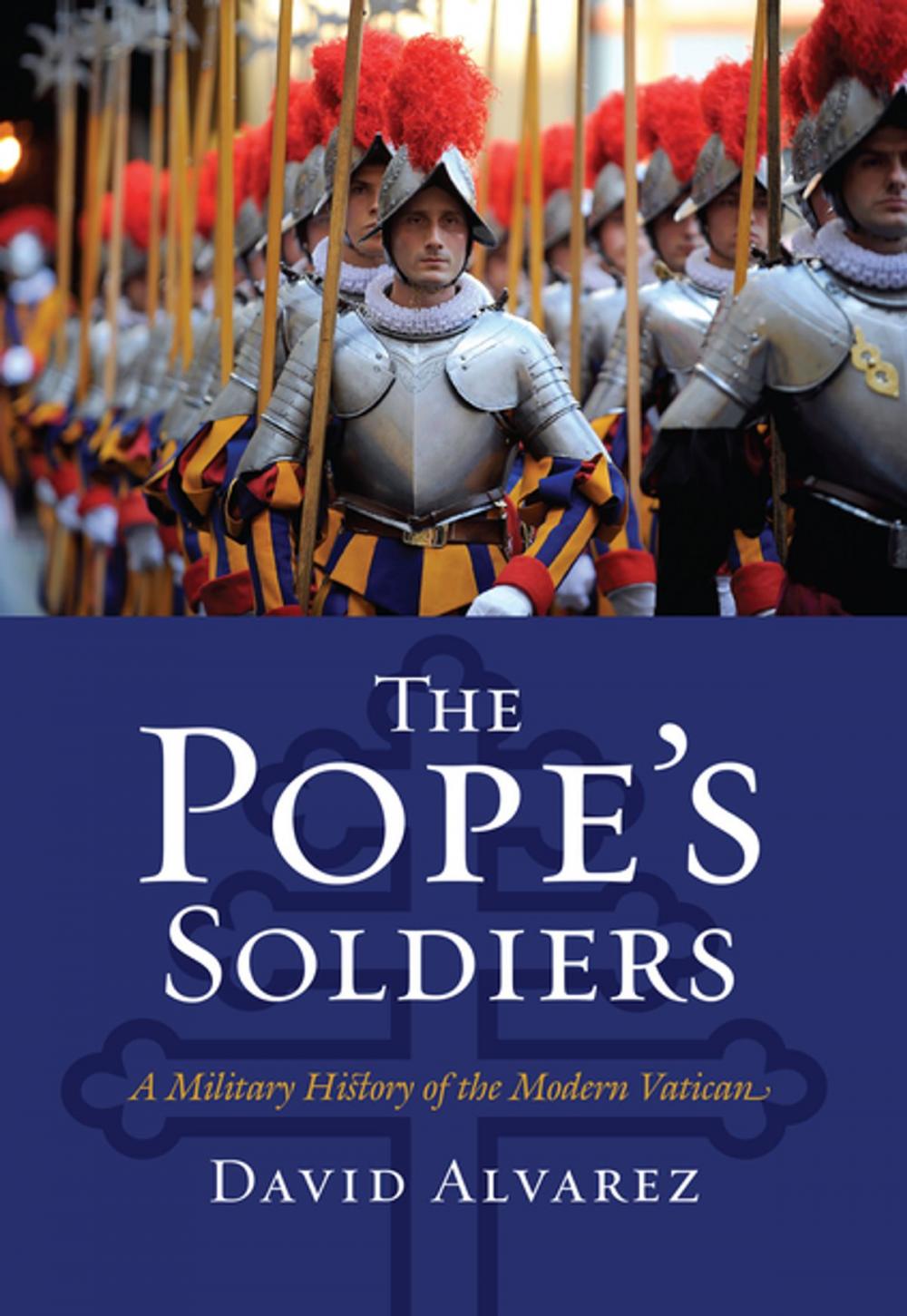 Big bigCover of The Pope's Soldiers