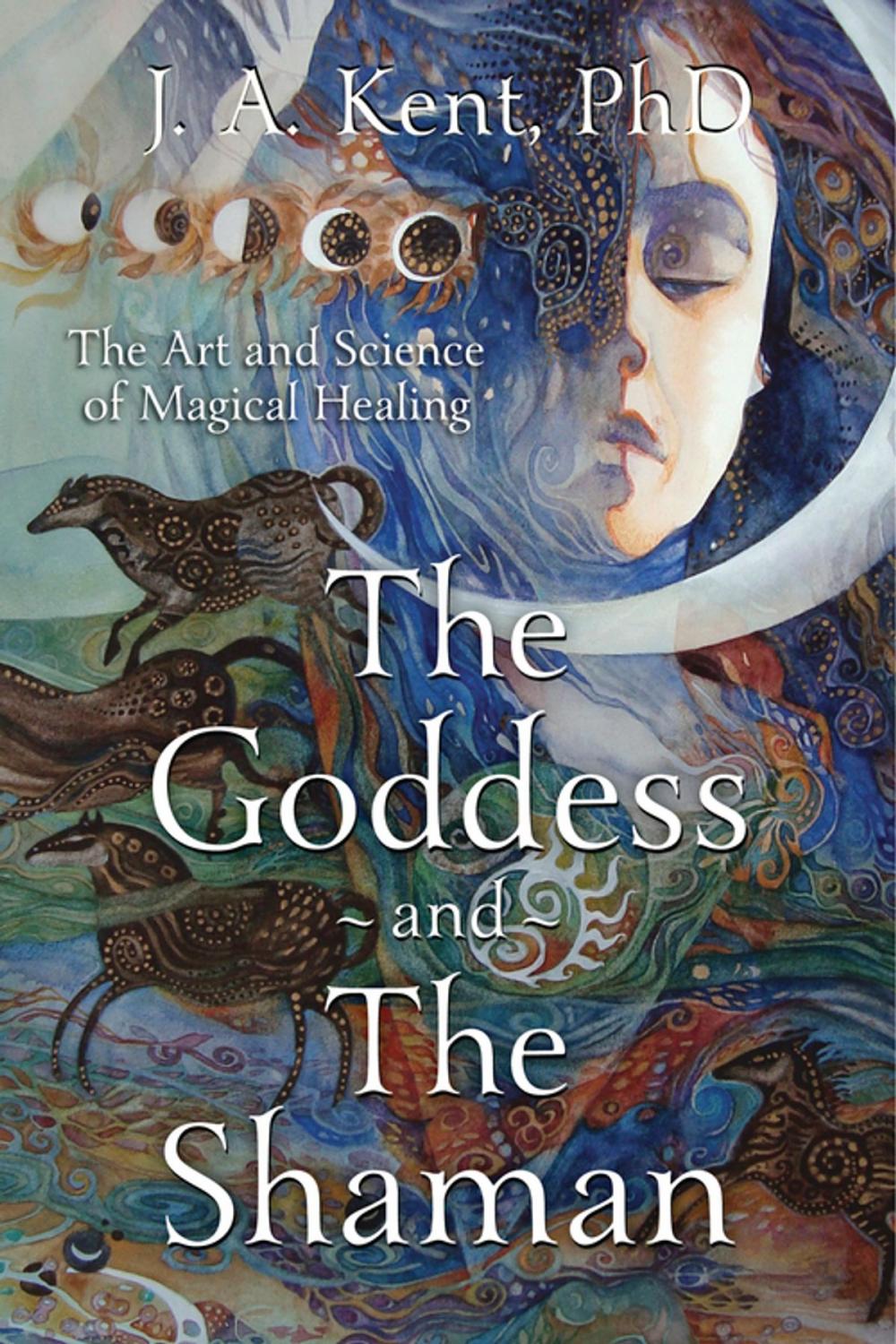 Big bigCover of The Goddess and the Shaman