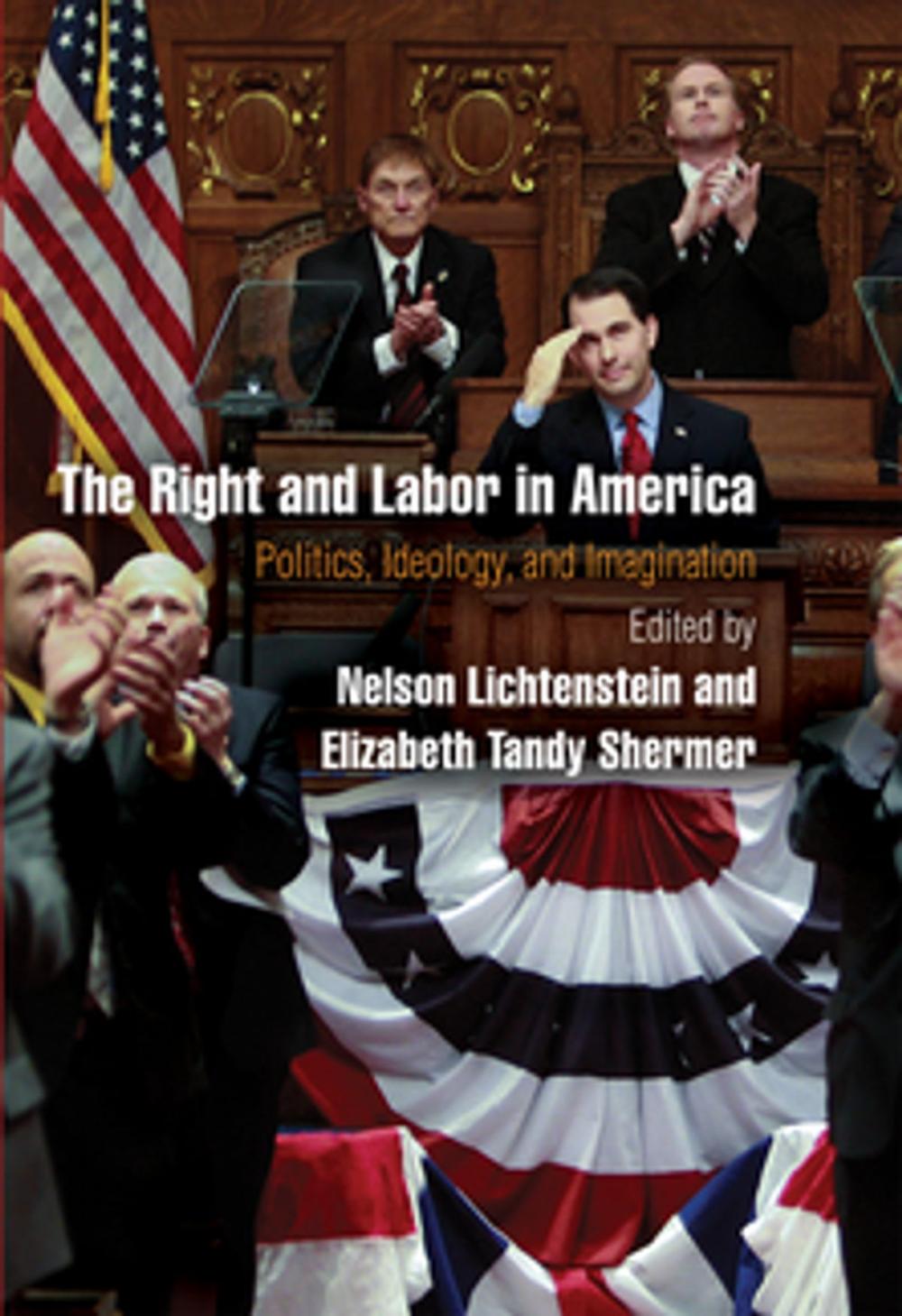 Big bigCover of The Right and Labor in America