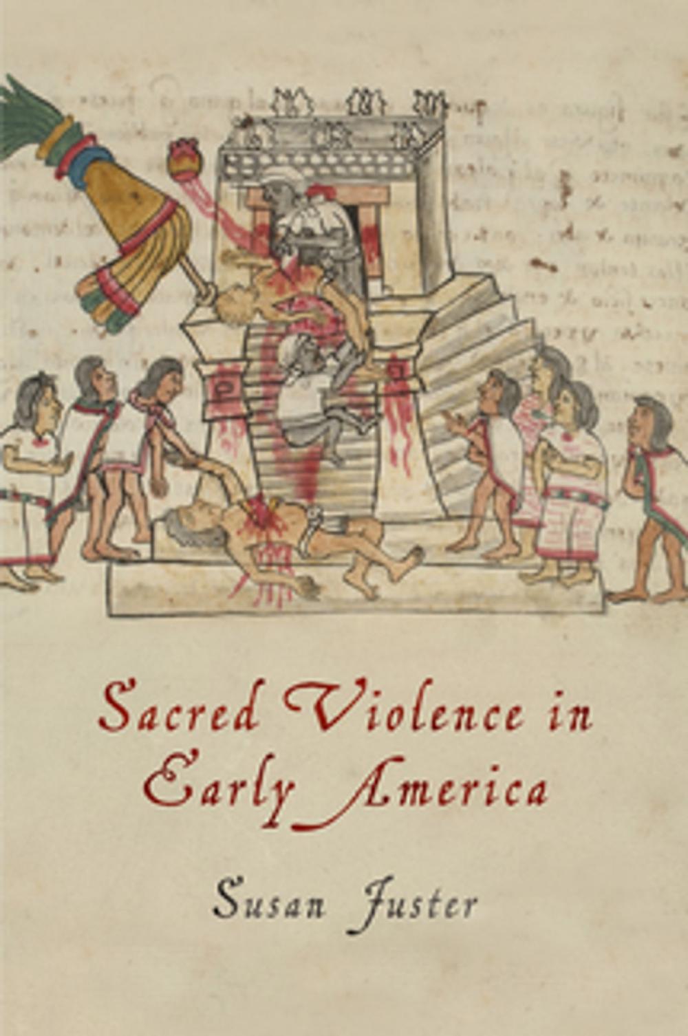 Big bigCover of Sacred Violence in Early America