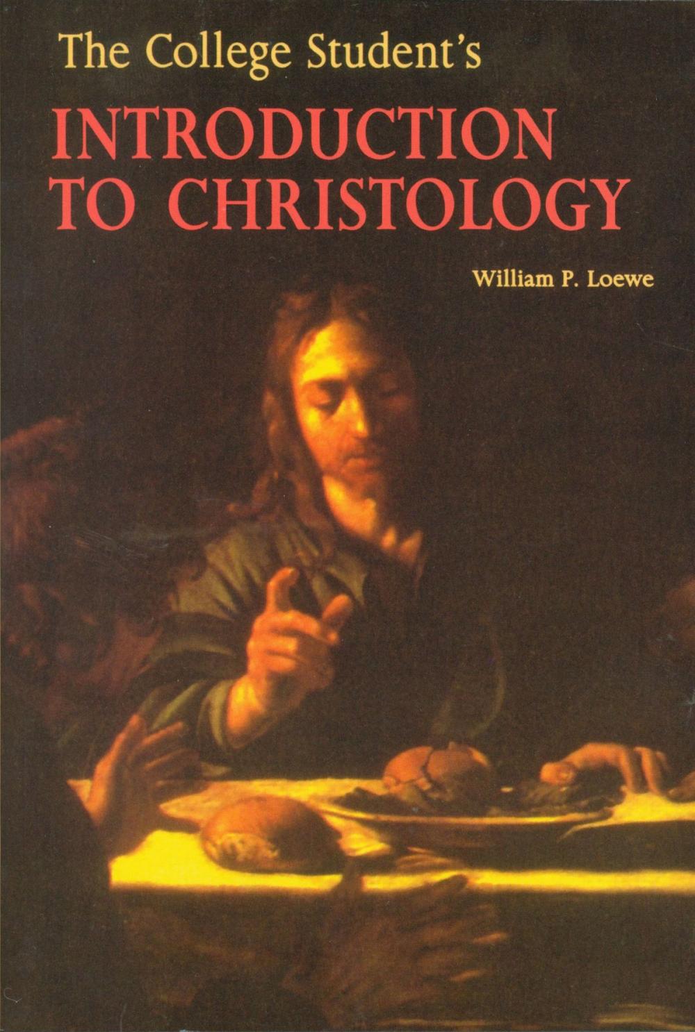 Big bigCover of The College Student's Introduction to Christology