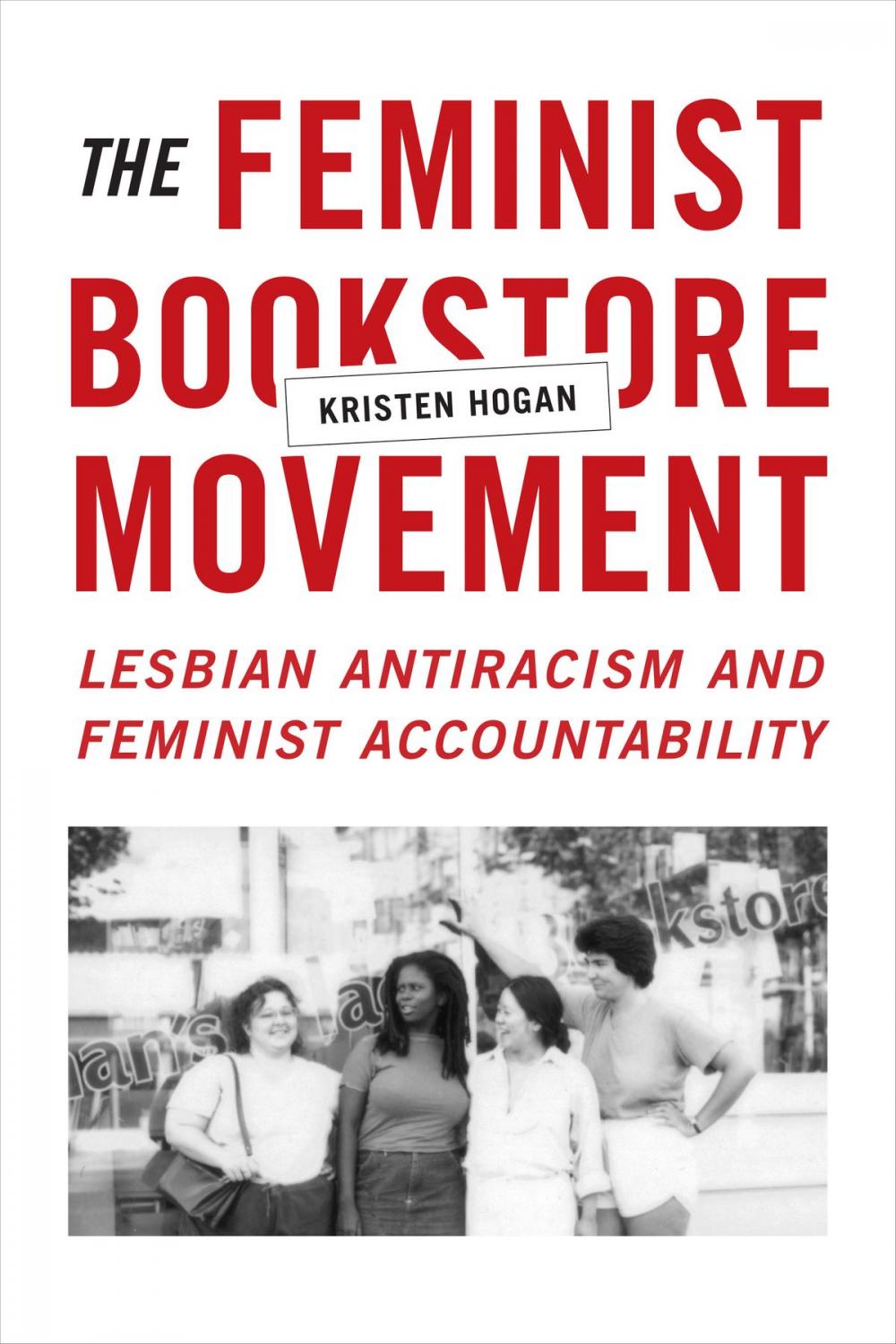 Big bigCover of The Feminist Bookstore Movement