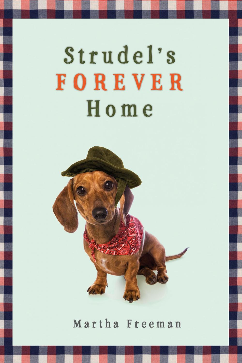 Big bigCover of Strudel's Forever Home