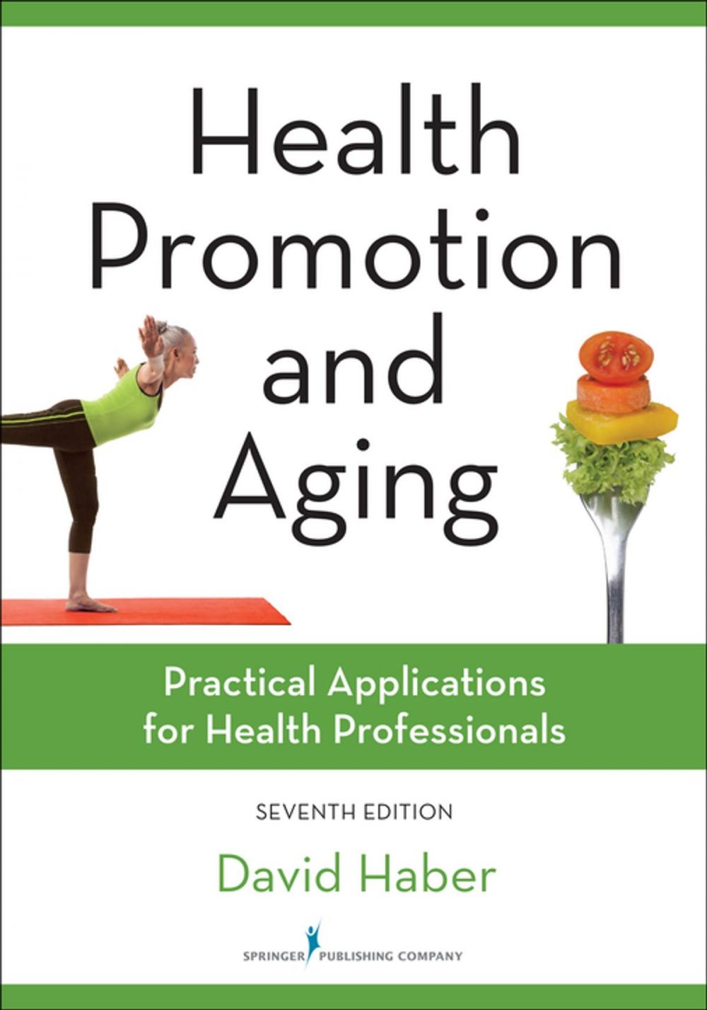 Big bigCover of Health Promotion and Aging, Seventh Edition