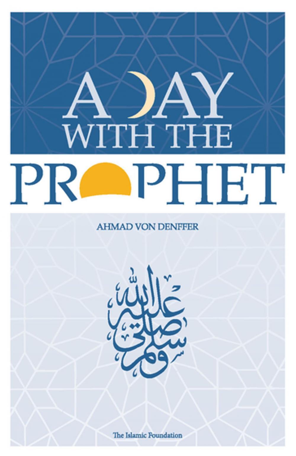 Big bigCover of A Day with the Prophet