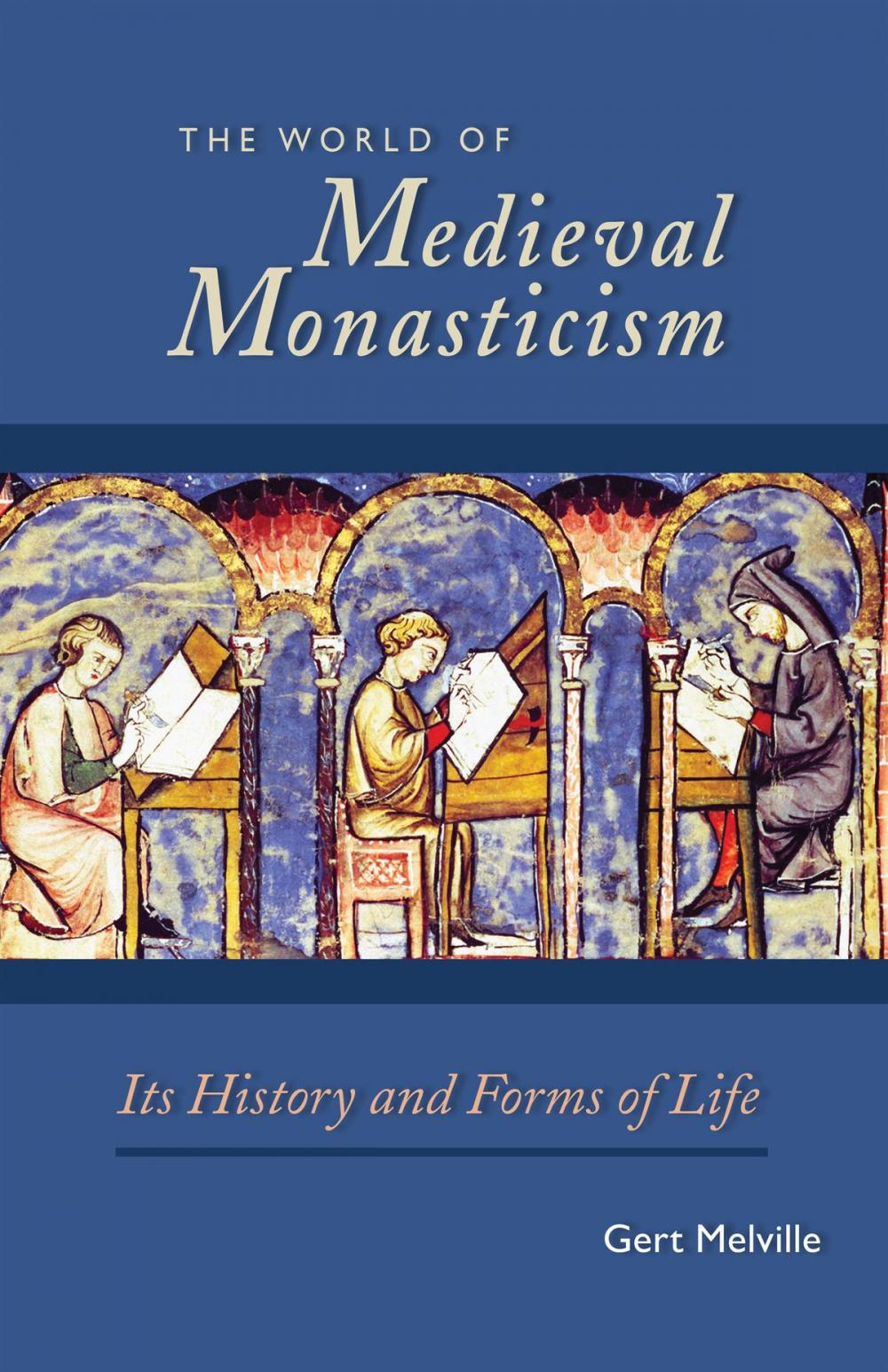 Big bigCover of The World of Medieval Monasticism