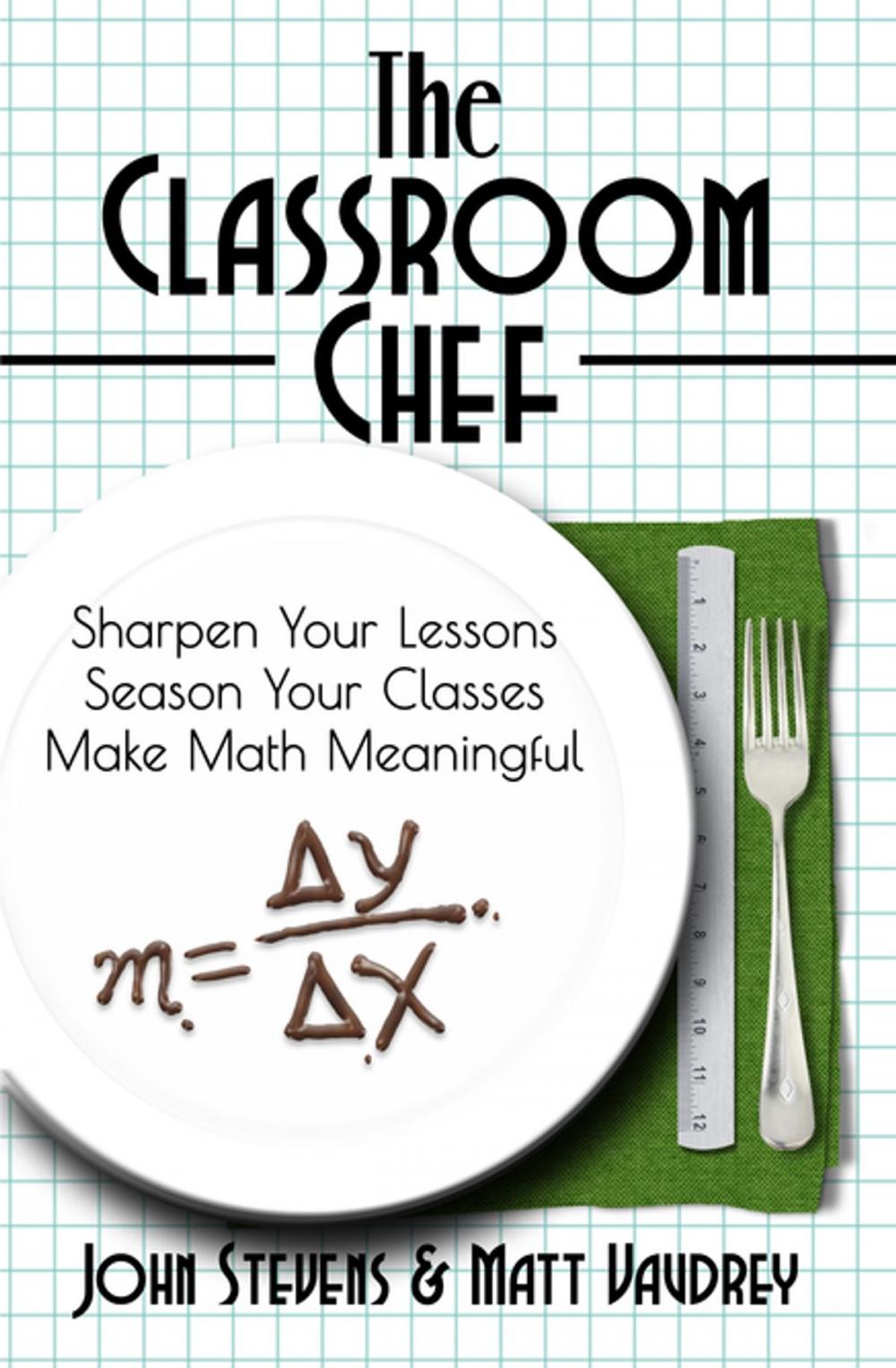 Big bigCover of The Classroom Chef