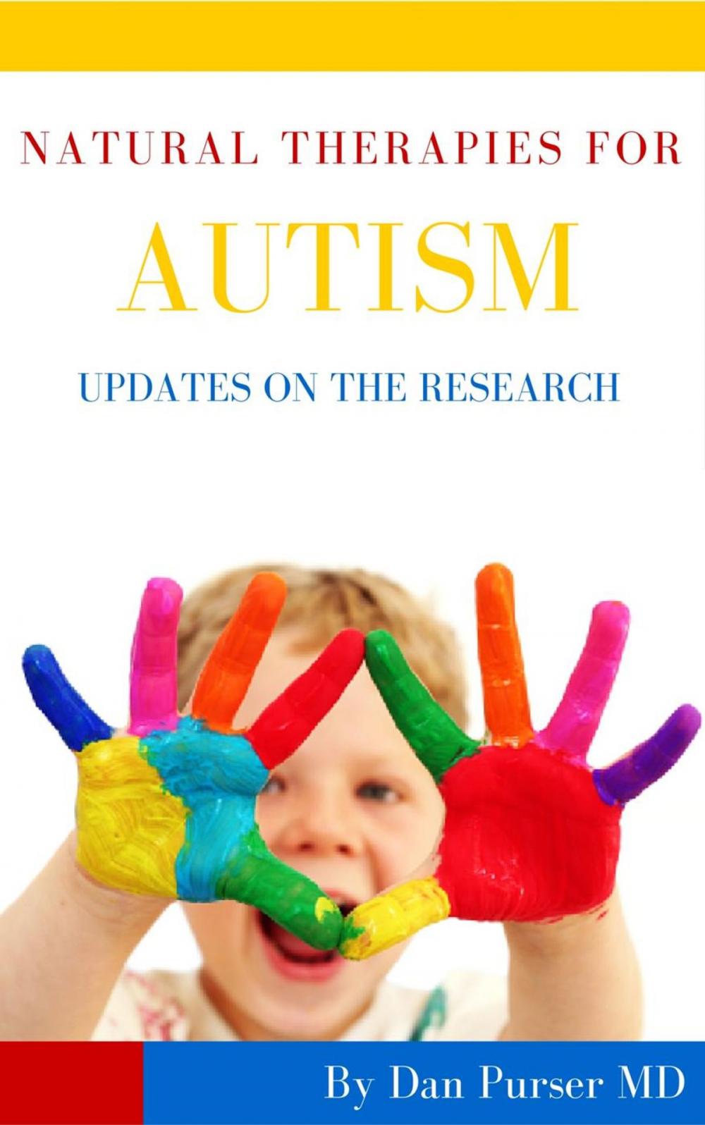 Big bigCover of Natural Therapies for Autism: Updates on the Research