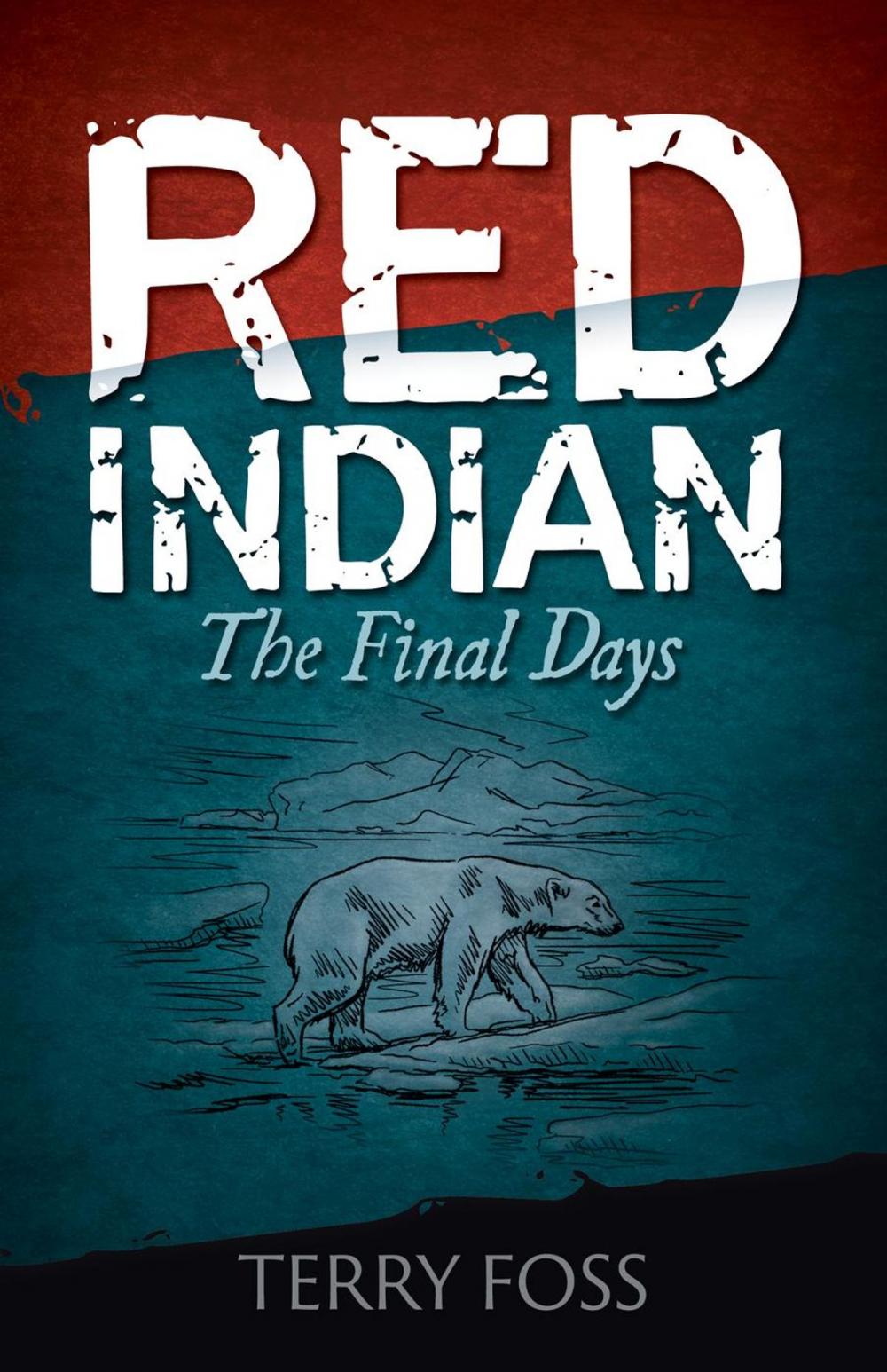 Big bigCover of Red Indian The Final Days