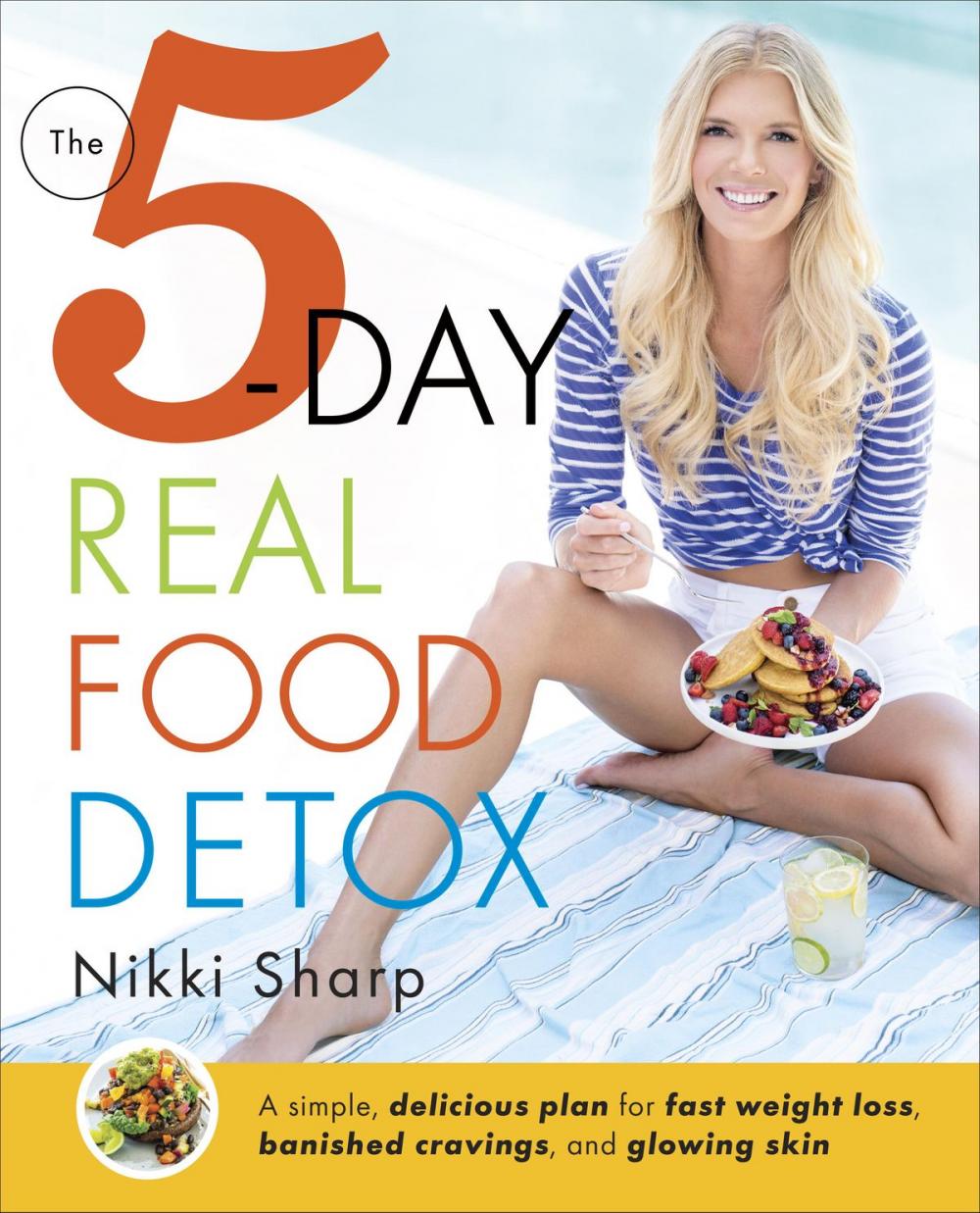 Big bigCover of The 5-Day Real Food Detox