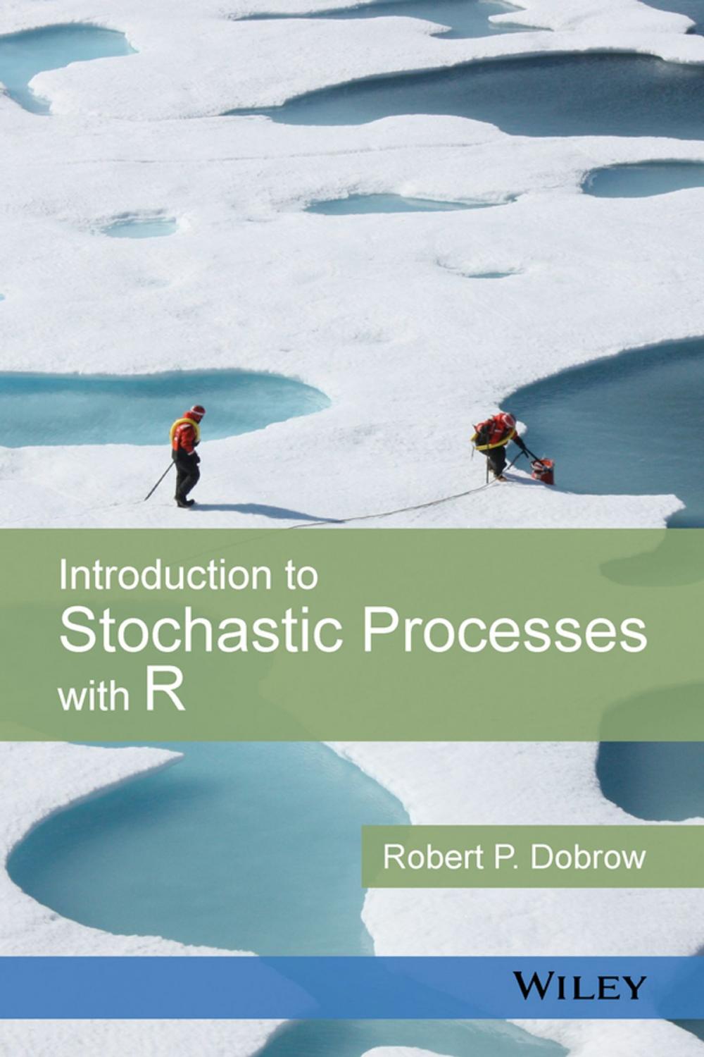 Big bigCover of Introduction to Stochastic Processes with R