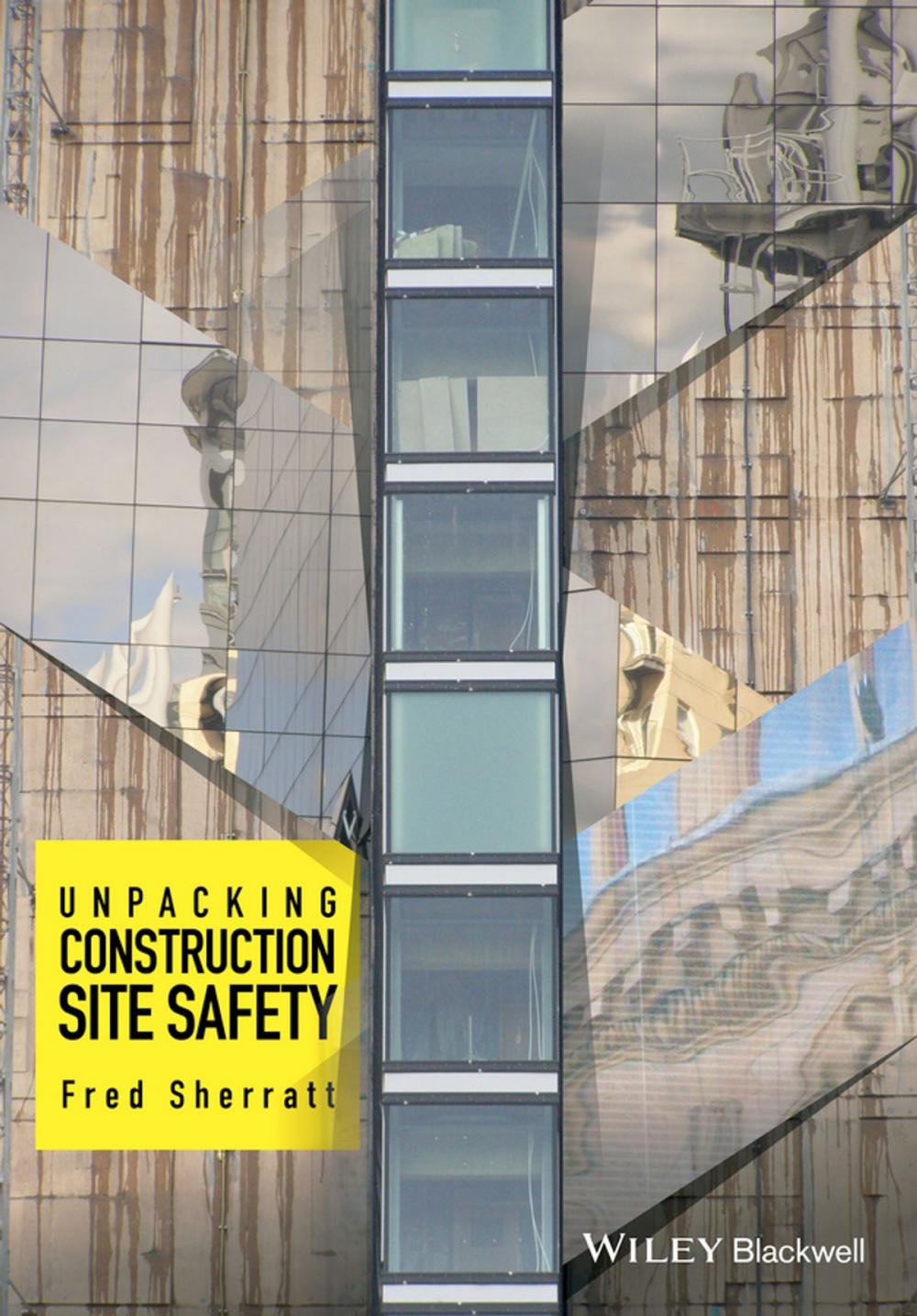 Big bigCover of Unpacking Construction Site Safety