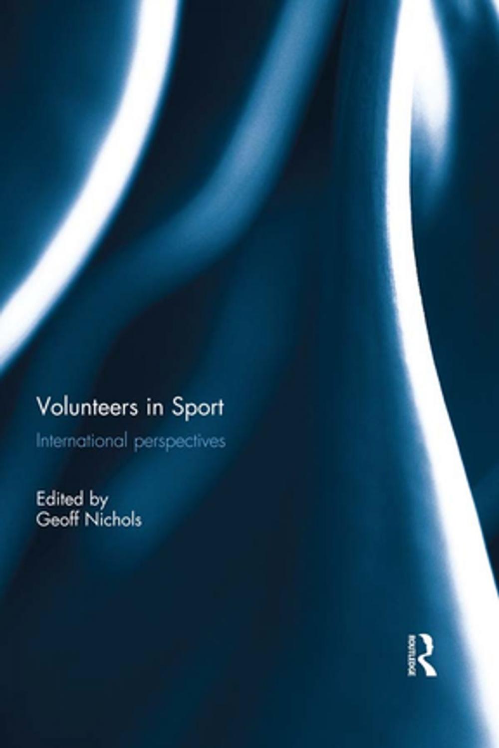 Big bigCover of Volunteers in Sport: International perspectives