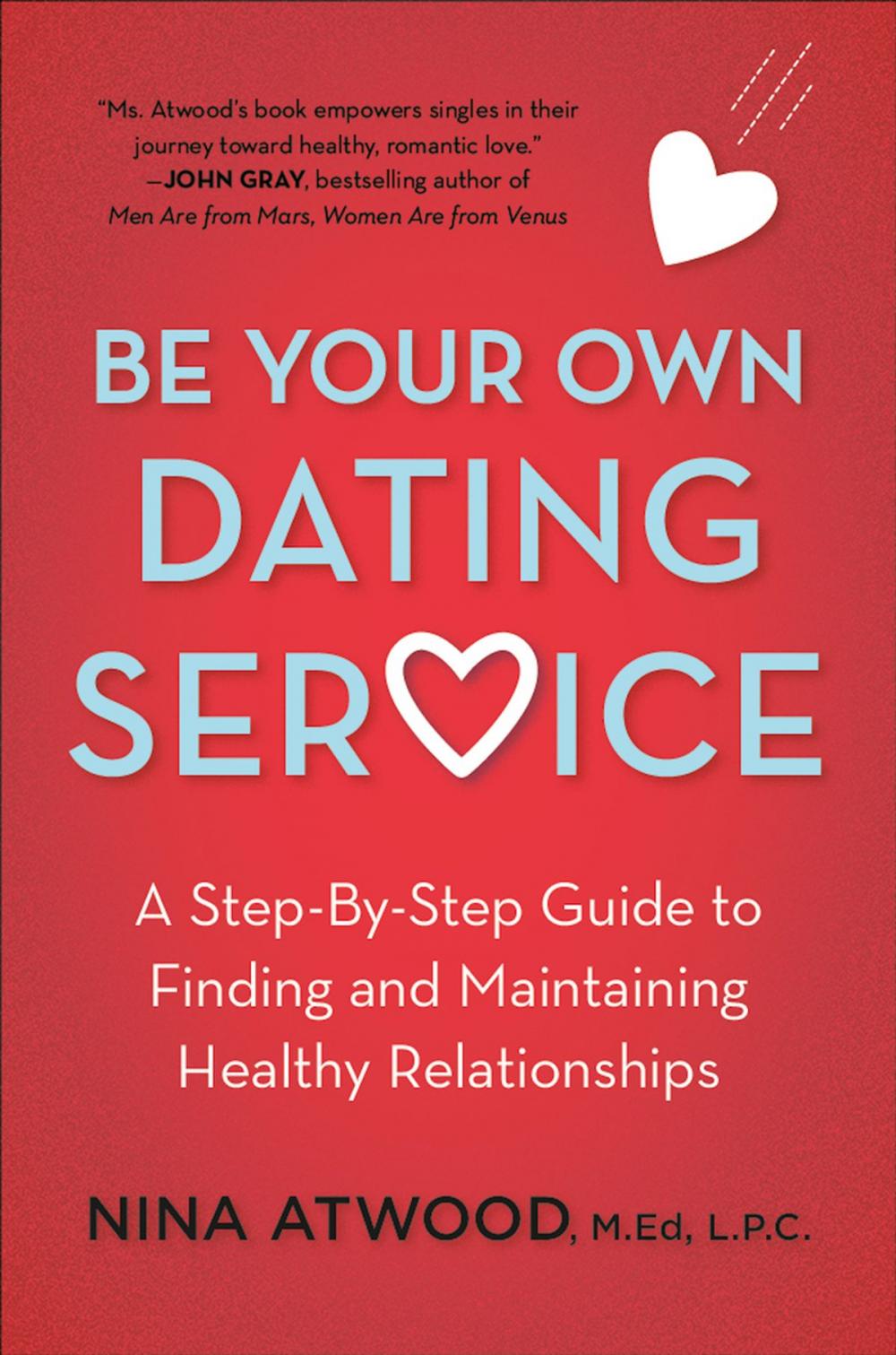 Big bigCover of Be Your Own Dating Service