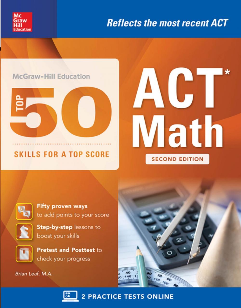 Big bigCover of McGraw-Hill Education: Top 50 ACT Math Skills for a Top Score, Second Edition