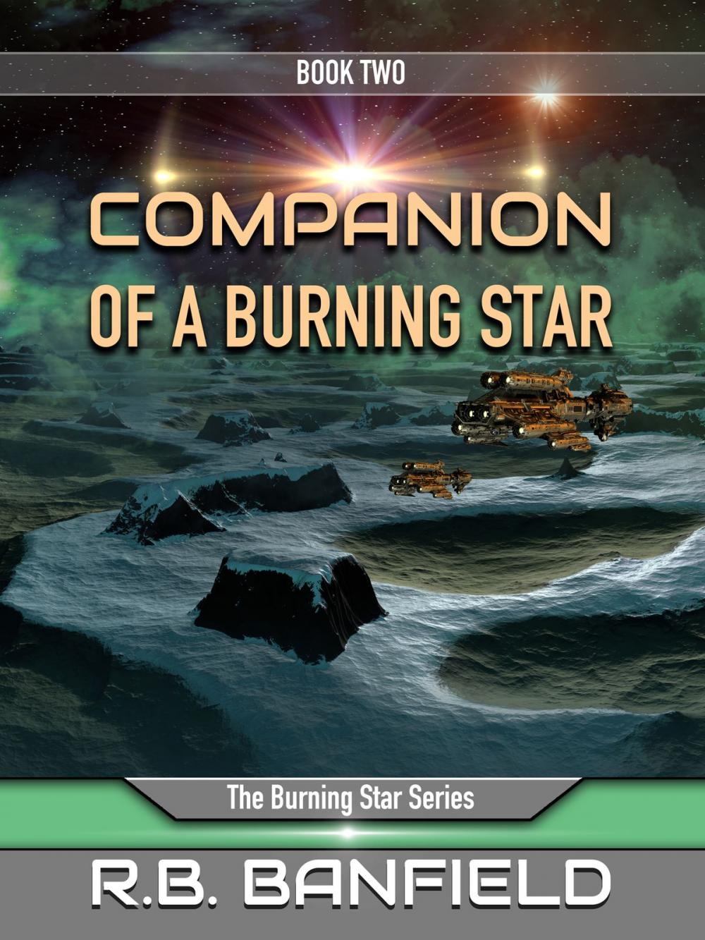 Big bigCover of Companion of a Burning Star: Book Two: The Burning Star Series : Book 2