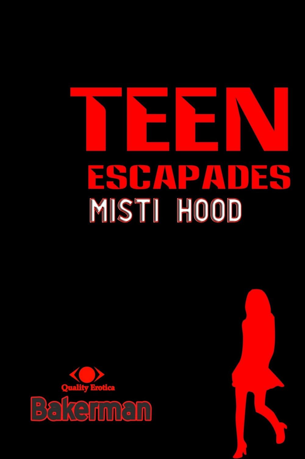 Big bigCover of Teen Escapades: Misti Hood