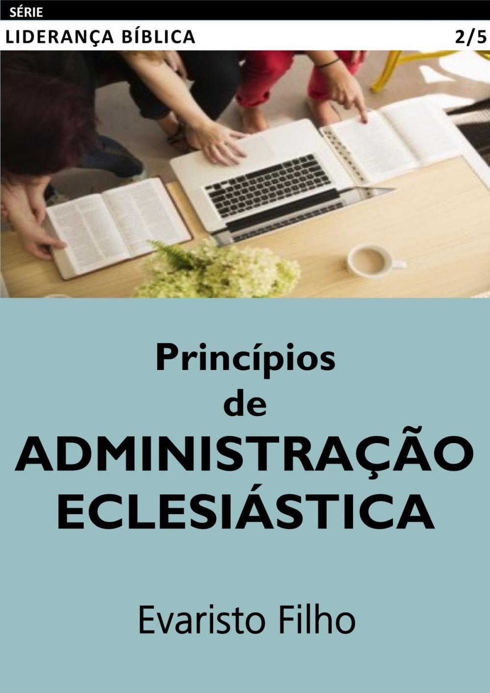 Big bigCover of Princípios de Administração Eclesiástica