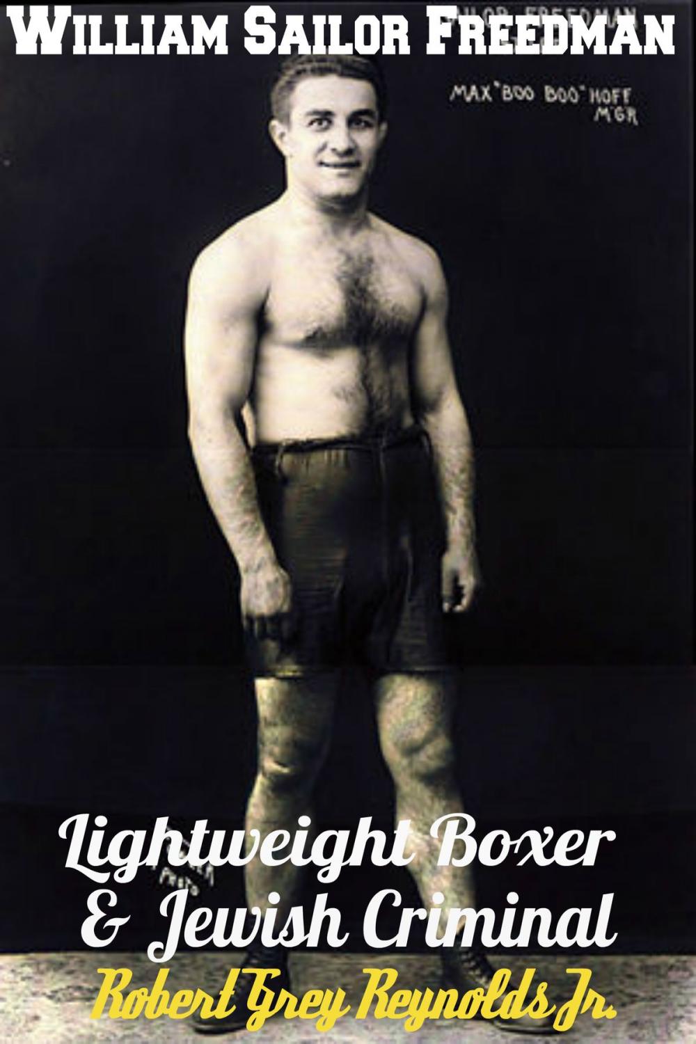 Big bigCover of William Sailor Freedman Lightweight Boxer and Jewish Criminal