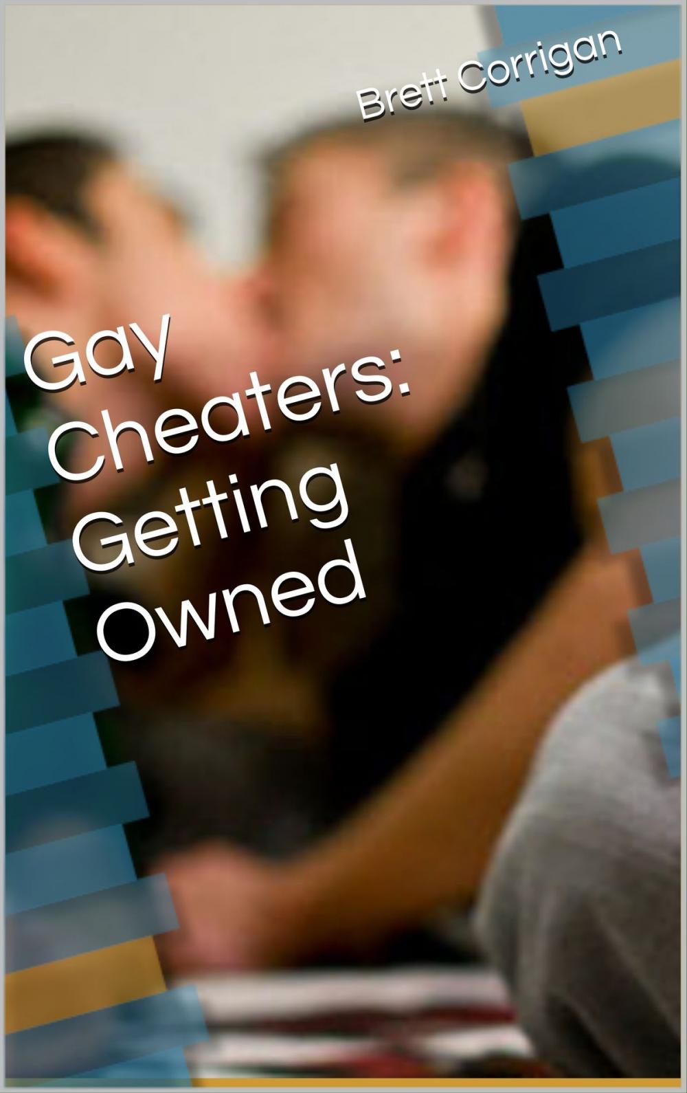 Big bigCover of Gay Cheaters: Getting Owned