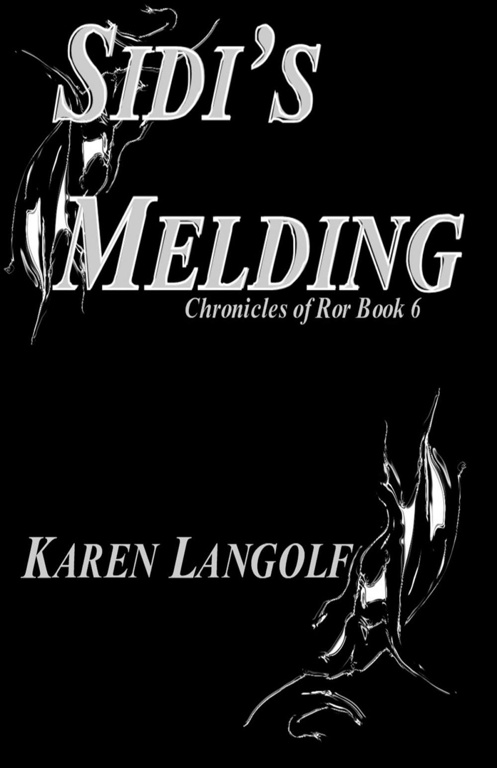 Big bigCover of Chronicles of Ror Sidi's Melding