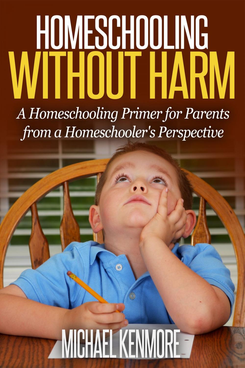 Big bigCover of Homeschooling without Harm: A Homeschooling Primer from a Homeschooler's Perspective