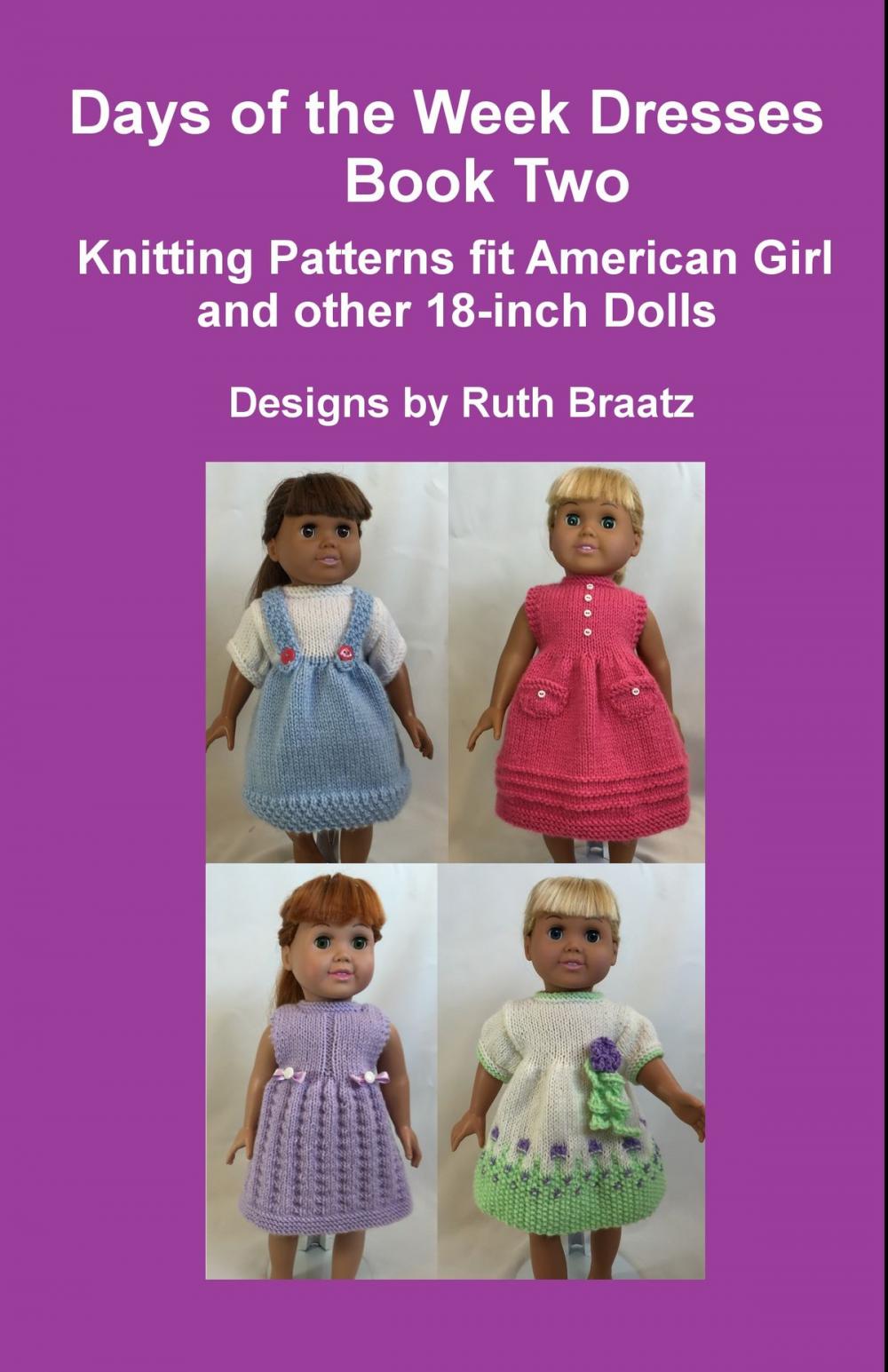 Big bigCover of Days of the Week Dresses, Book 2, Knitting Patterns fit American Girl and other 18-Inch Dolls